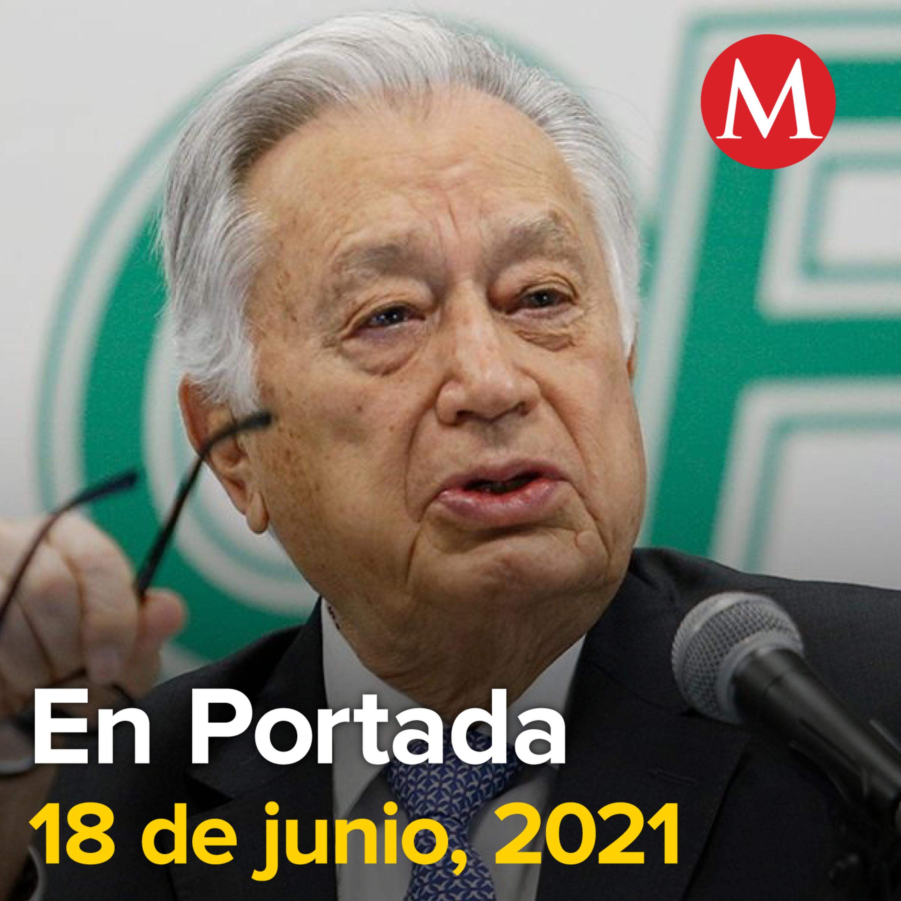 18-junio-2021. Manuel Bartlett niega investigación en su contra en EU. Exigen justicia por Fer y Polly en marcha en CdMx. Gobernador de Tabasco pide eliminar Conago.