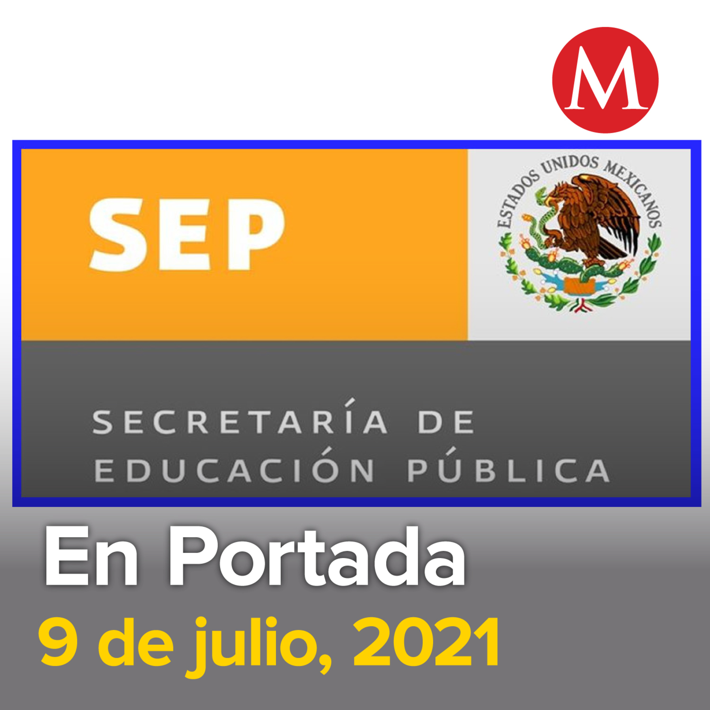 9-julio-2021. SEP mantiene expectativa de que ciclo escolar sea presencial. Repunte en contagios de covid es en jóvenes: AMLO. Juez ordena aprehensión del empresario Miguel Alemán Magnani.