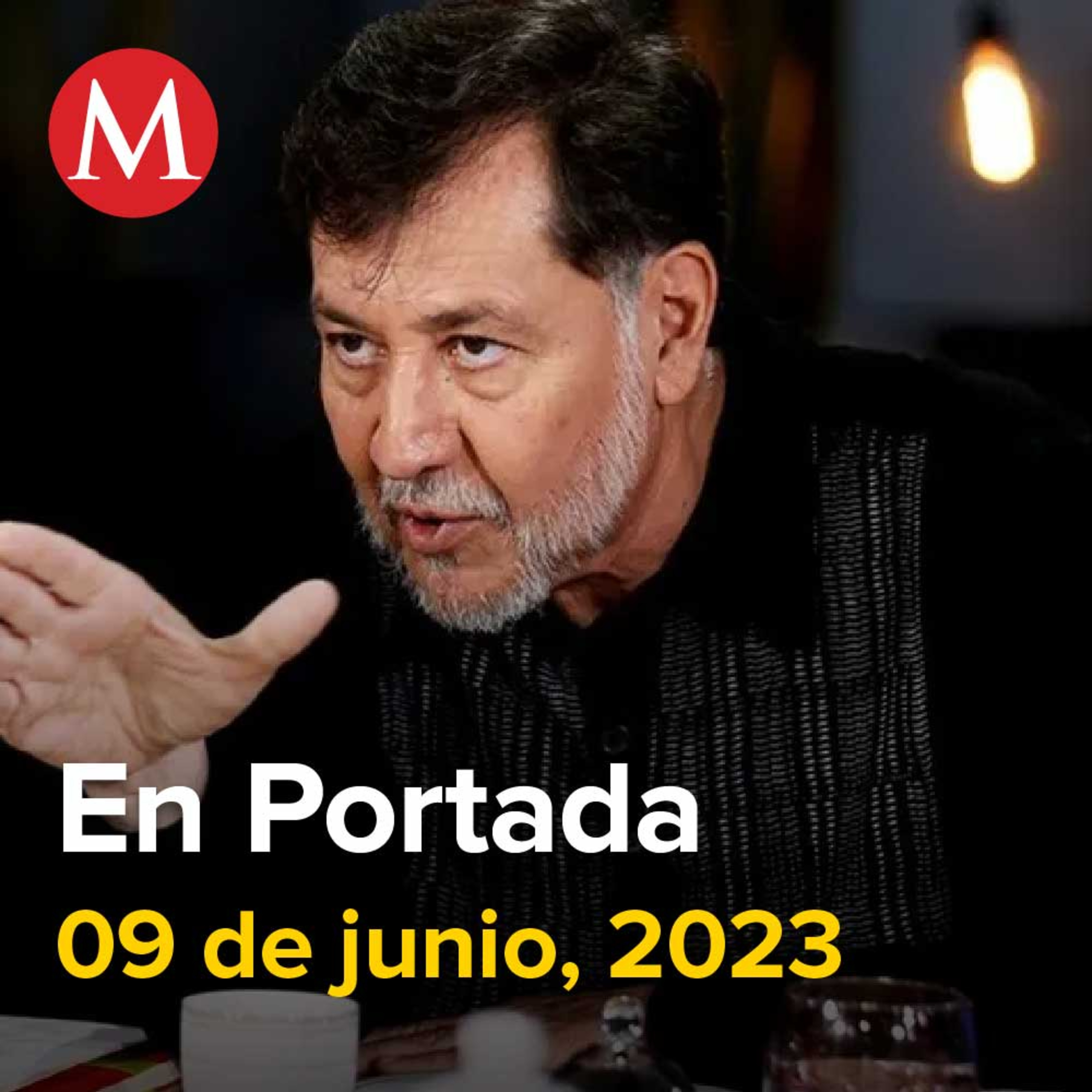 09-junio-2023. Fernández Noroña pide licencia como diputado federal, Yasmín Esquivel celebra fallo de jueza por caso de plagio de tesis, Regreso a categoría 1 en seguridad aérea, hasta julio: SICT.