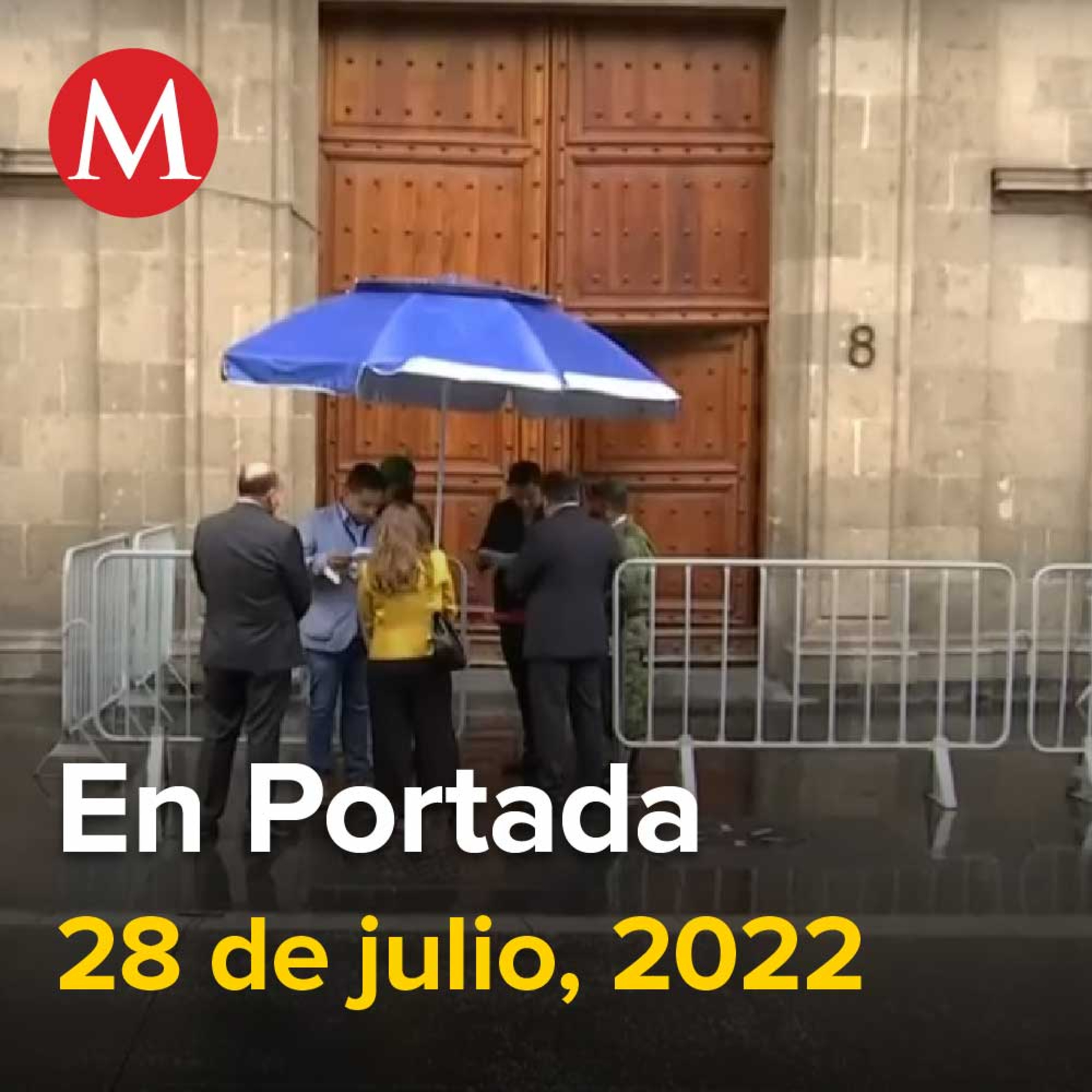 28-julio-2022. México se prepara para consultas sobre política energética por T-MEC: Ebrard, AMLO niega persecución contra Alejandro Moreno, Detectan segundo caso de viruela del mono en Oaxaca.