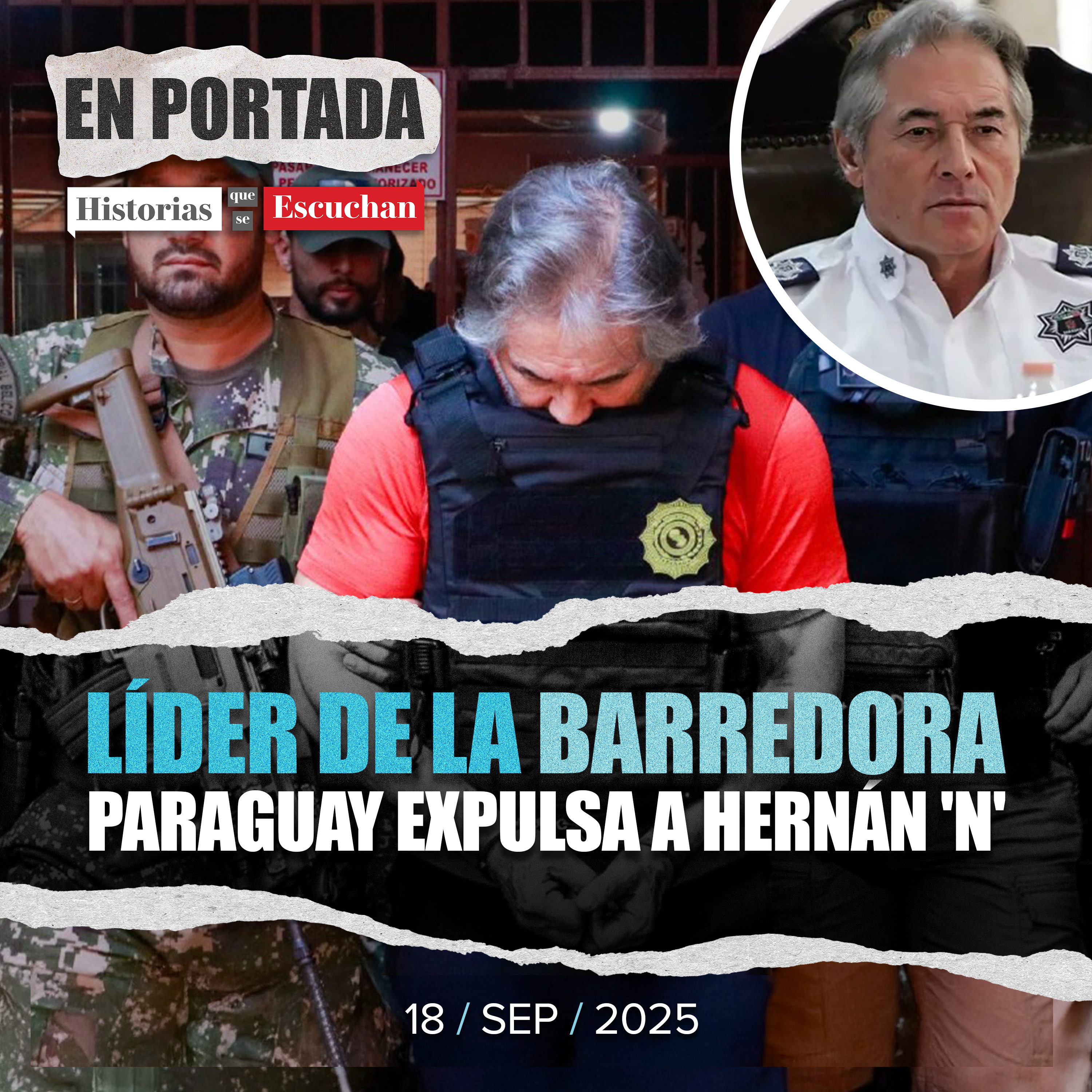Expulsado de Paraguay: Hernán 'N', líder de 'La Barredora' y exsecretario de seguridad de Tabasco vuelve a México