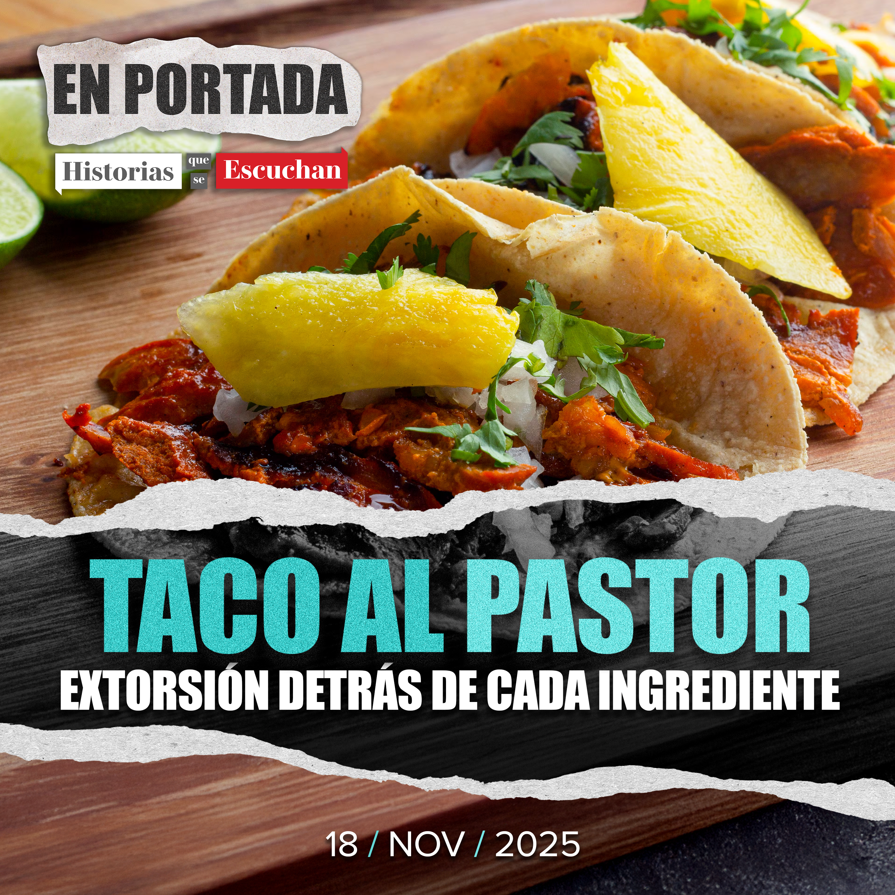 Narcoeconomía del taco al pastor: crimen organizado encarece sus ingredientes 