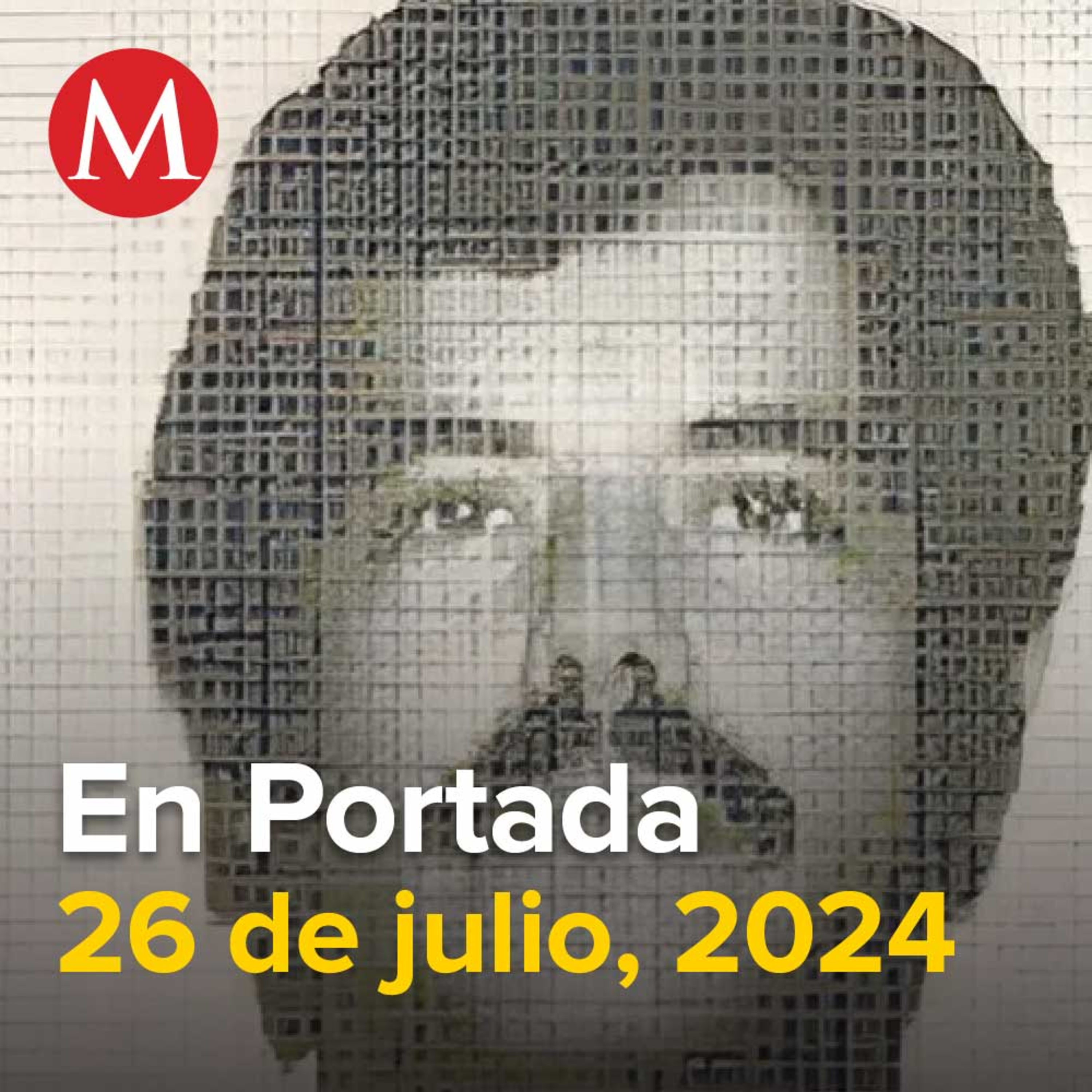 26-julio-2024. Tiene la DEA a 'El Mayo' y a 'chapito'; reportan a Ovidio Guzmán "libre", Continuidad de Zoé Robledo, en IMSS-Bienestar, Asesinan en Sinaloa al diputado federal y ex rector de la UAS.