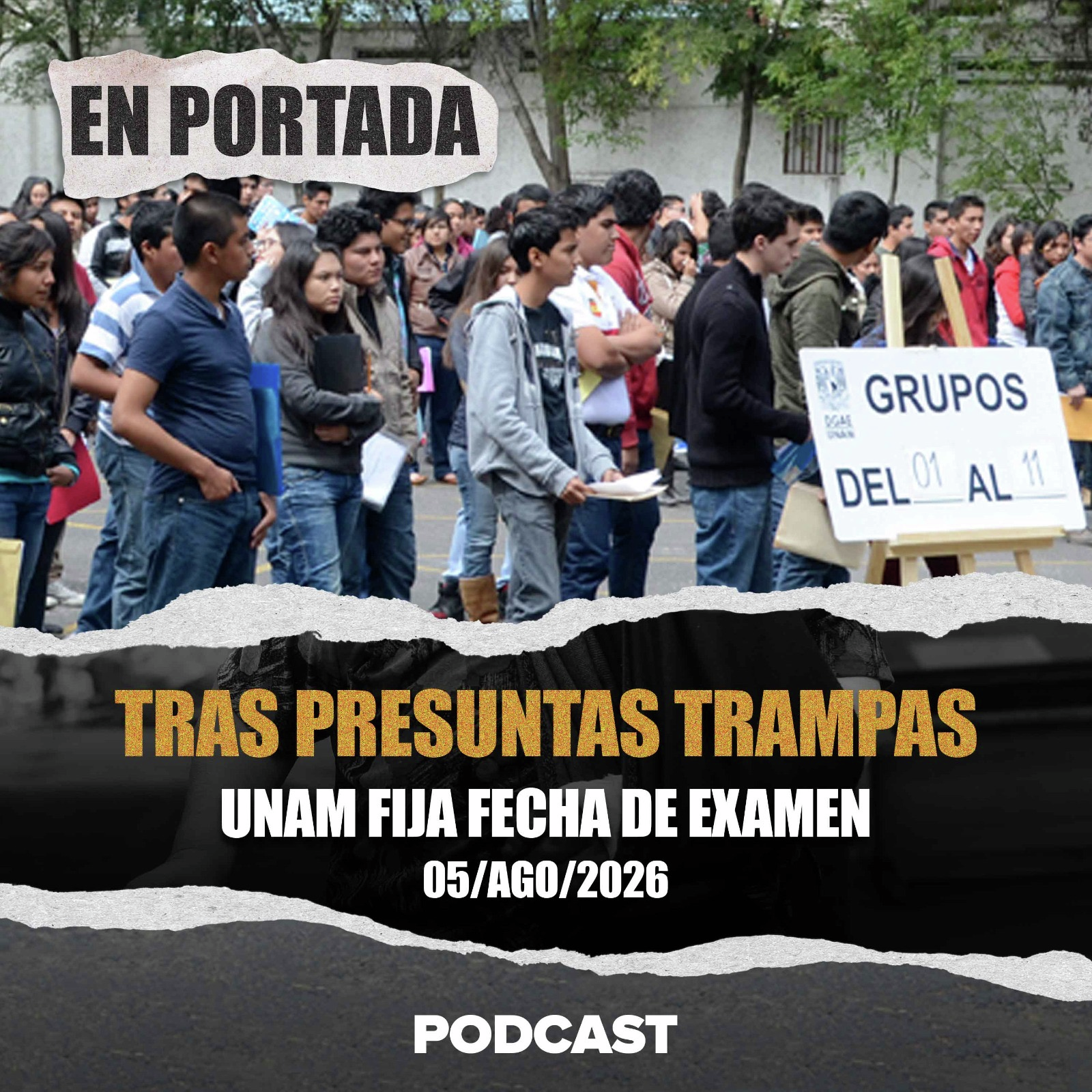 Examen de control de la UNAM será en agosto pese a inconformidad y amparos episode artwork