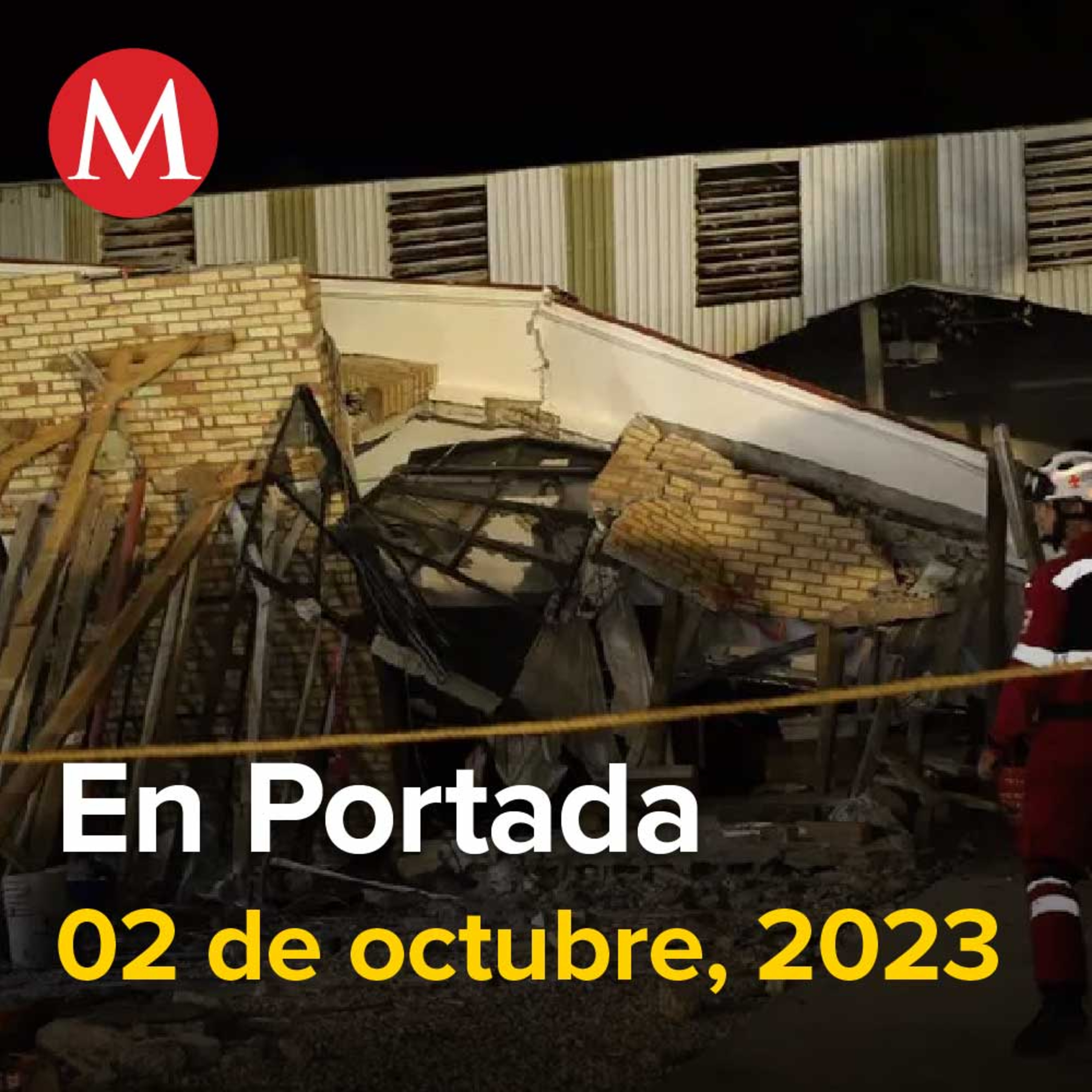 02-octubre-2023. Se derrumba techo de Iglesia Santa Cruz en Ciudad Madero, Santiago Taboada apunta a llevar servicios exitosos de BJ a toda CdMx, Ejército despliega soldados en Culiacán.