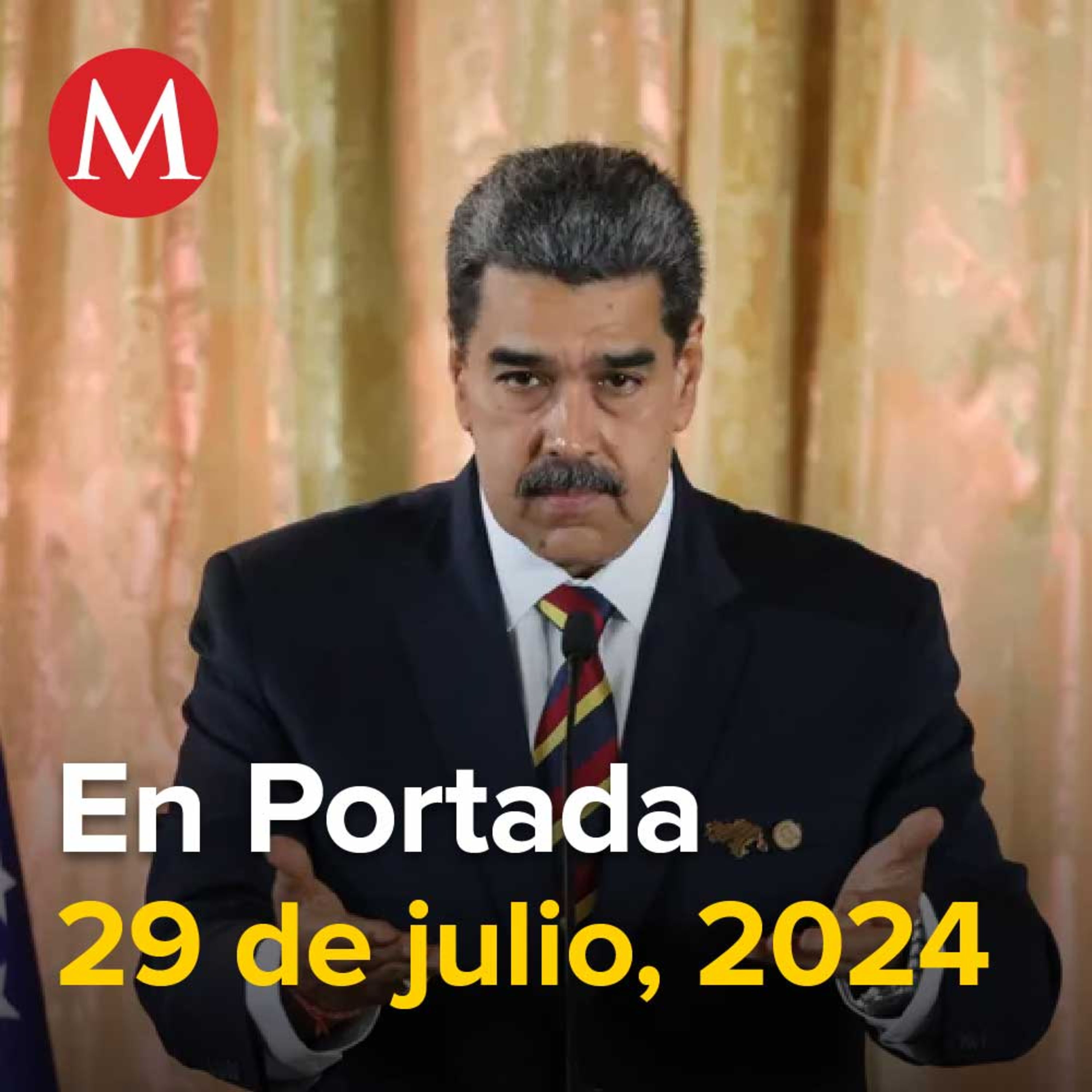 29-julio-2024. Maduro se perfila como ganador de elección en Venezuela, El 'Chapo Junior' operó todo como informante del FBI, Kevin Berlín y Randal Willars consiguen un cuarto lugar en París 2024.