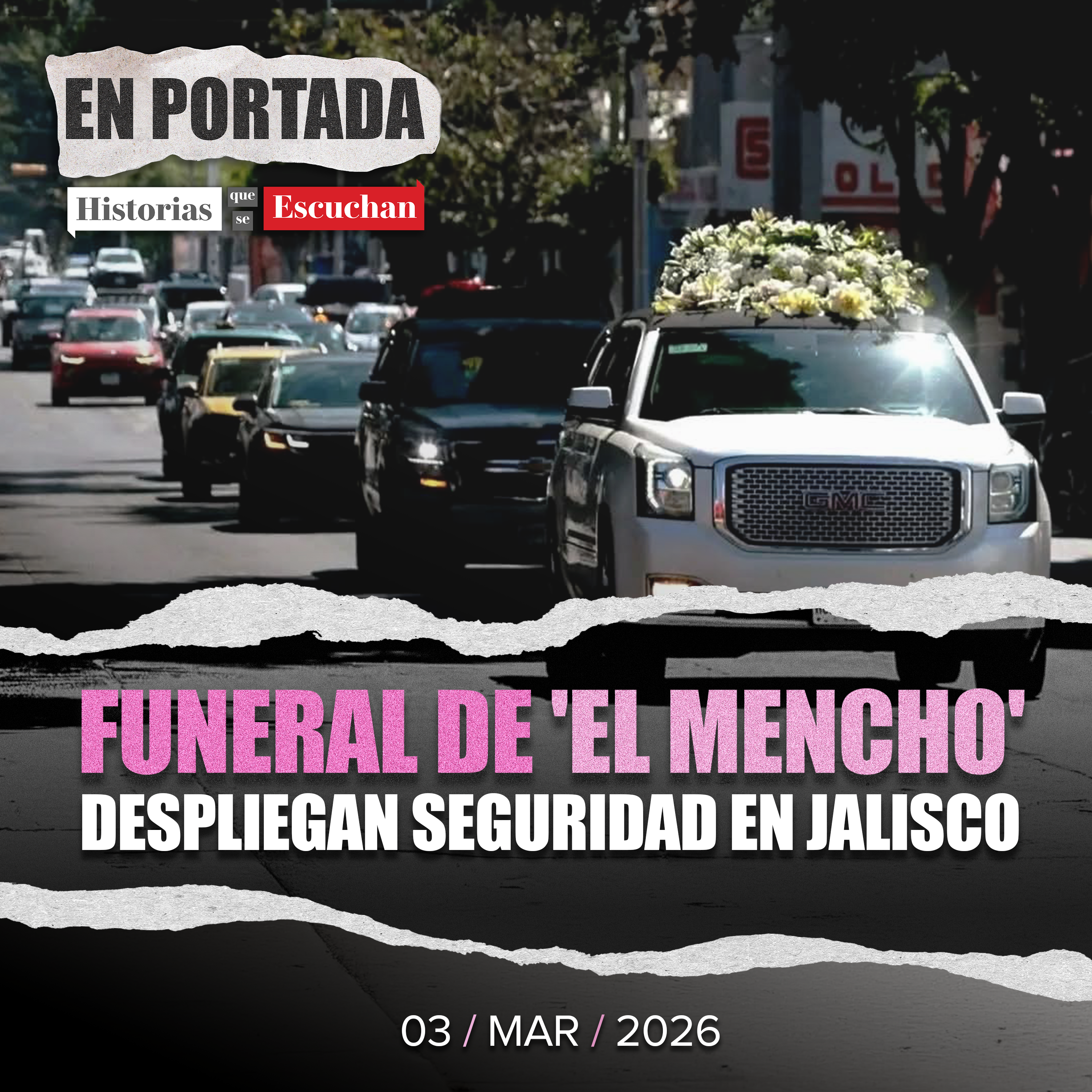 Funeral de 'El Mencho': entre tensión y fuerte dispositivo de seguridad