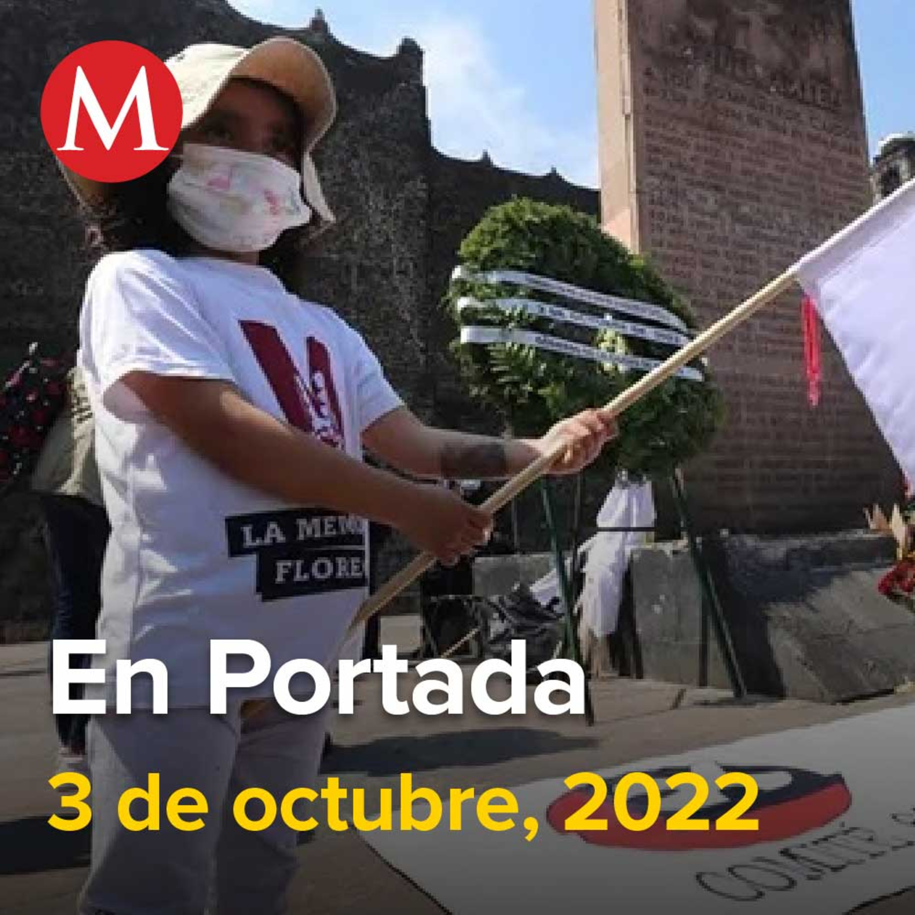3-octubre-2022. Marchan en México por matanza de 1968 en Tlatelolco, AMLO descarta investigar hackeo a Sedena, Balacera frente a centros comerciales en Zapopan, Jalisco deja un muerto y 6 heridos.