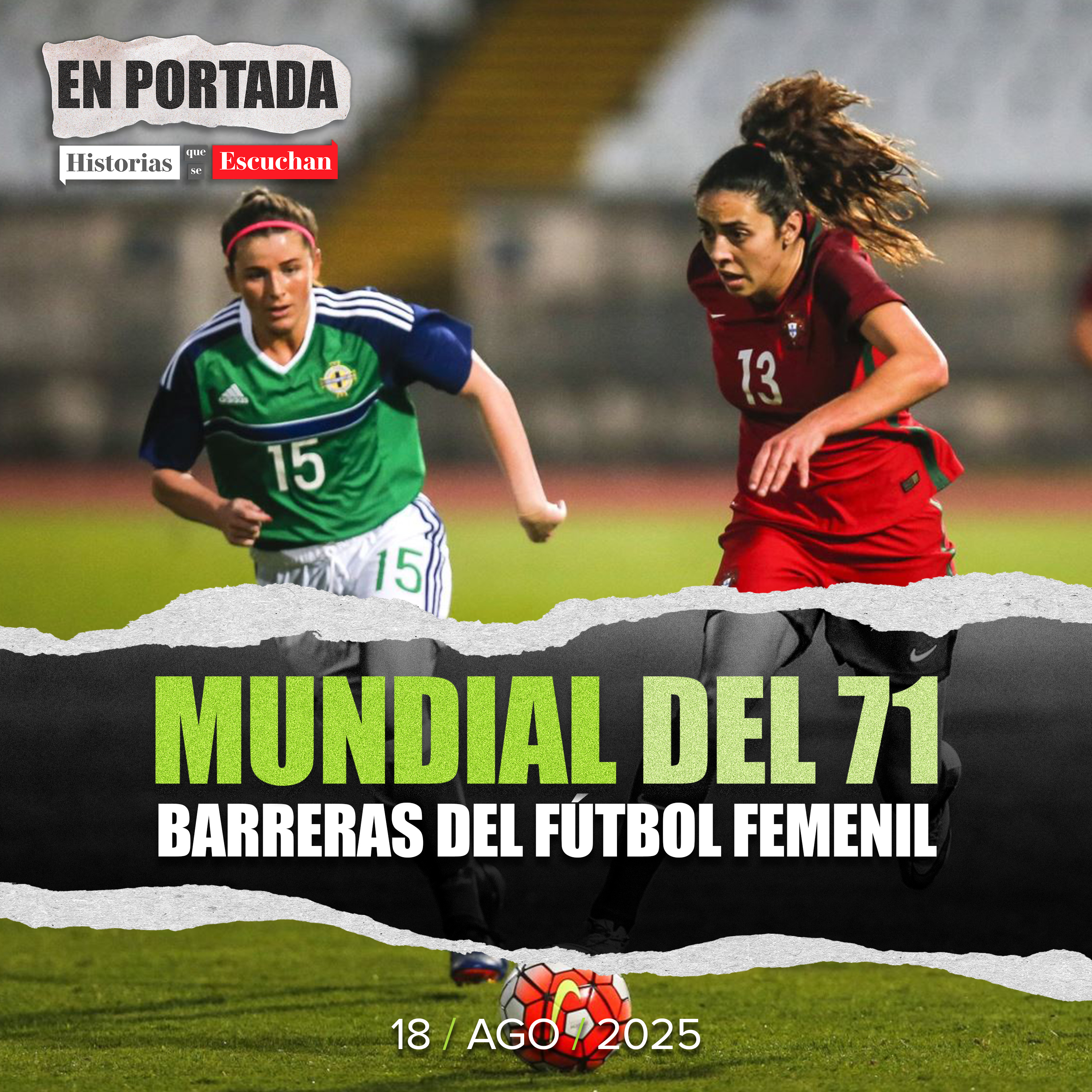 "Jugando en contra: la larga batalla del futbol femenil en México"