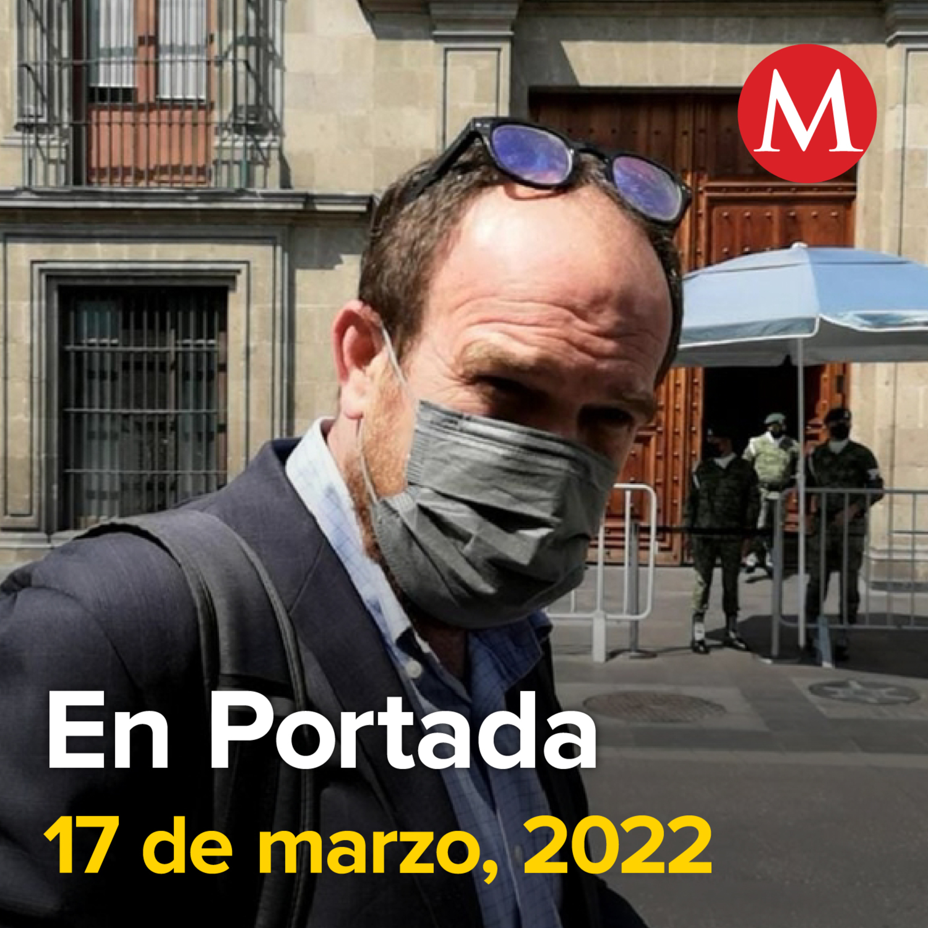 17-marzo-2022. AMLO ordena a gabinete de salud analizar uso de cubrebocas. Vinculan a proceso a 'El Bronco' por delitos electorales. EU pide a ciudadanos no viajar a Tamaulipas por inseguridad.