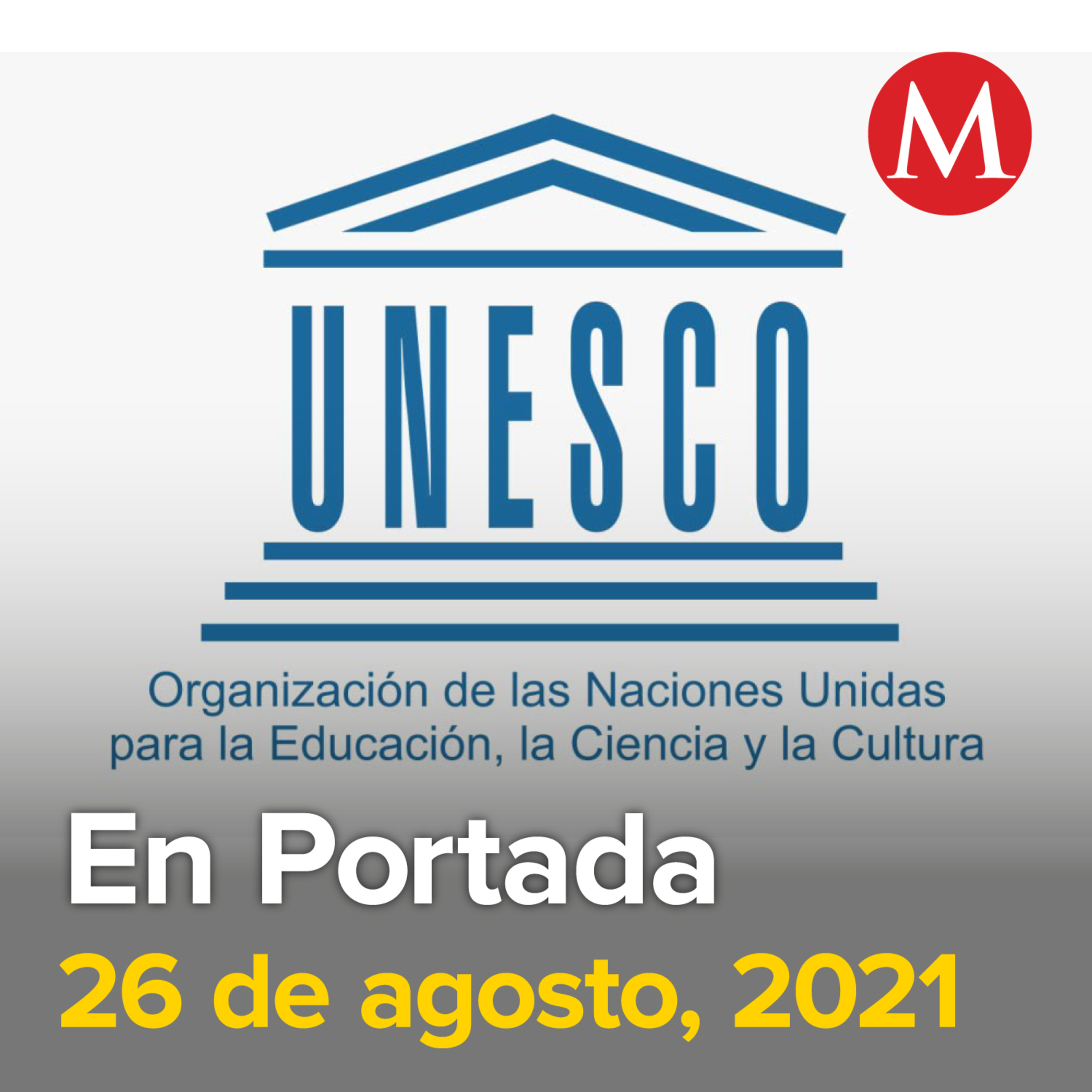 26-agosto-2021. México ya no puede permanecer en confinamiento escolar: Unesco. Descarta AMLO segunda dosis de Cansino en México. UIF colaborará con FGR en audiencia contra Ricardo Anaya.