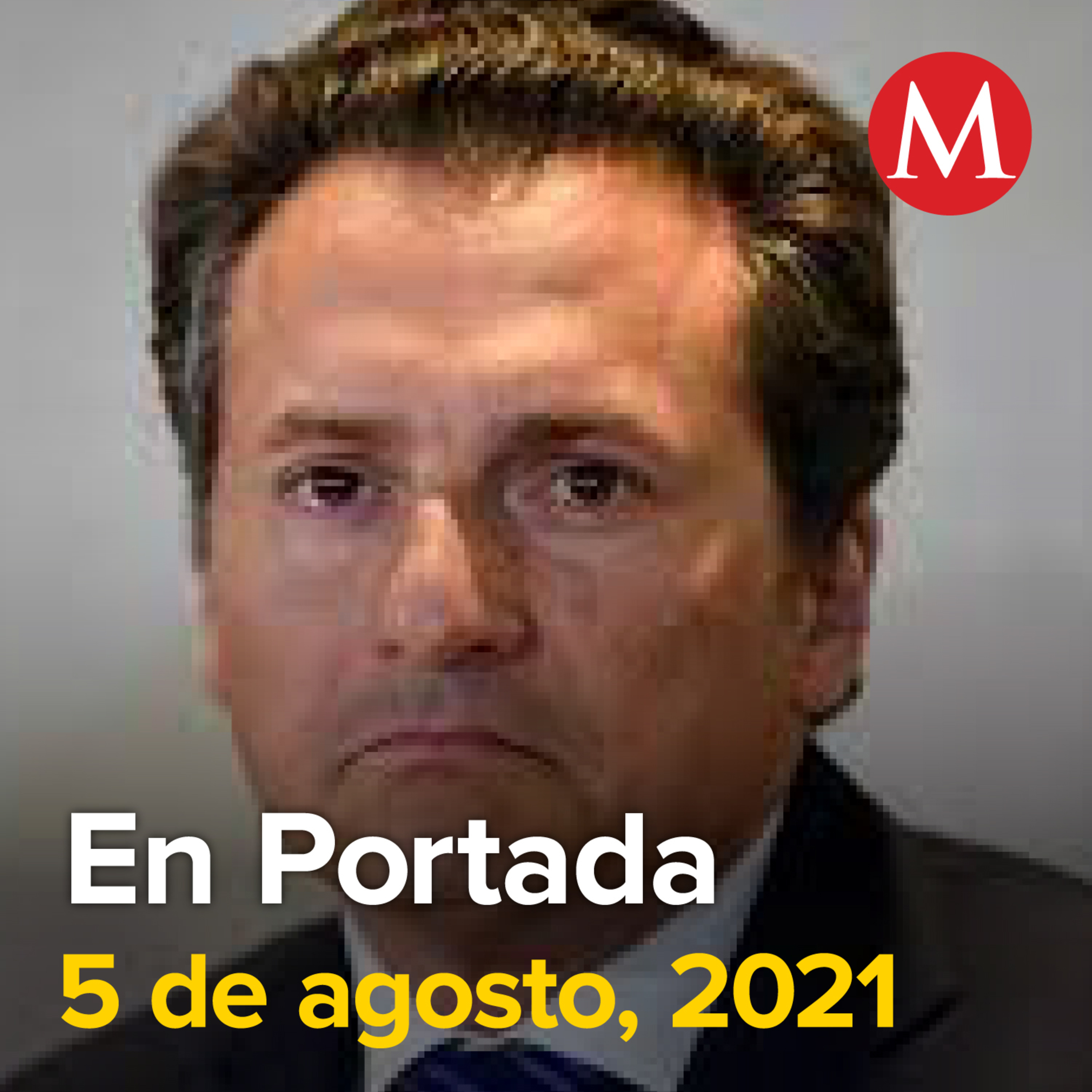5-agosto-2021. UIF presenta séptima denuncia contra Emilio Lozoya por corrupción. AMLO pide trabajar para que democracia sea un hábito. Gaseros ponen fin a paro en Valle de México.