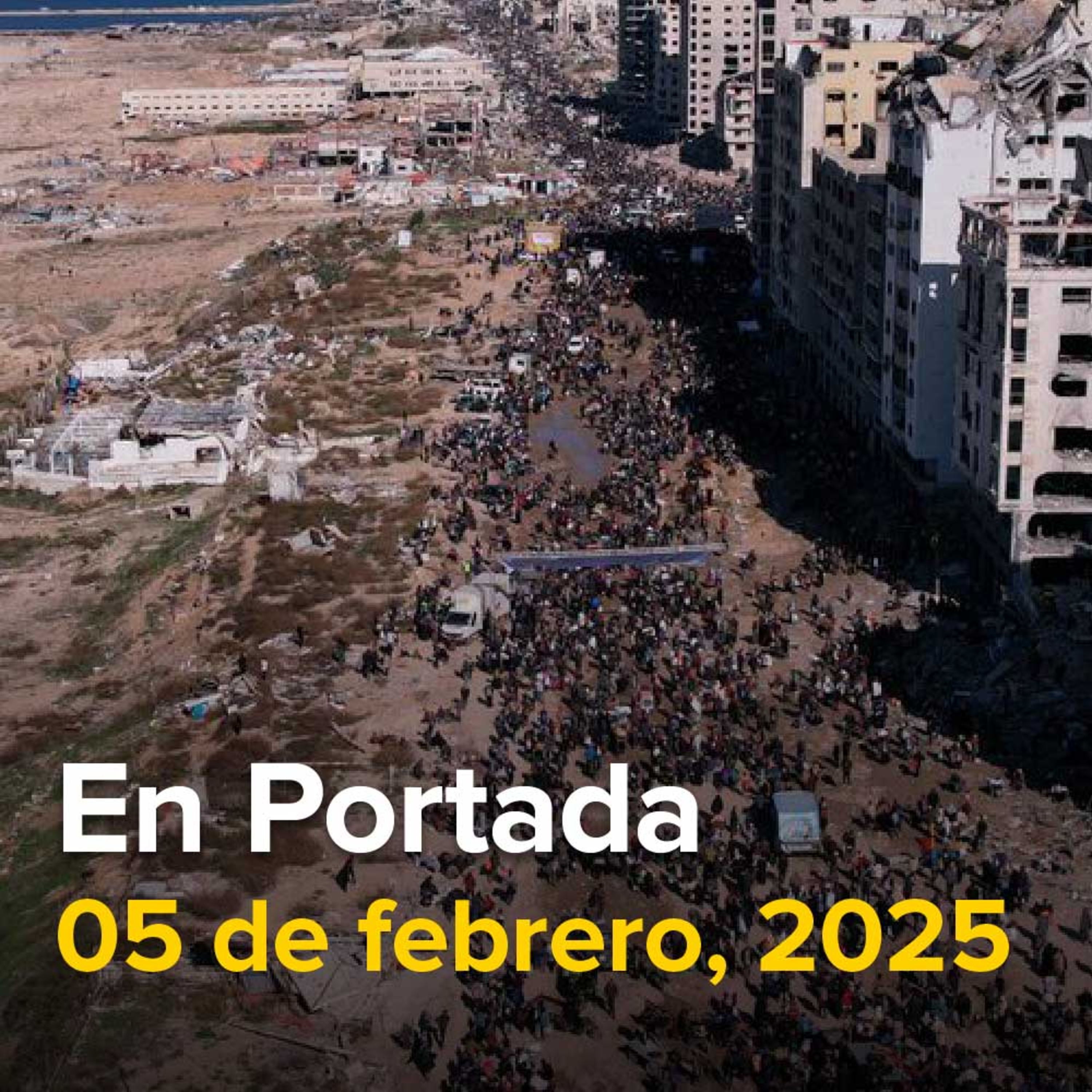EU tomará el control de la Franja de Gaza, dice Trump, Magistrados y jueces afectados por reforma judicial van por nuevo partido, Economía anuncia relanzamiento del programa 'Hecho en México'.