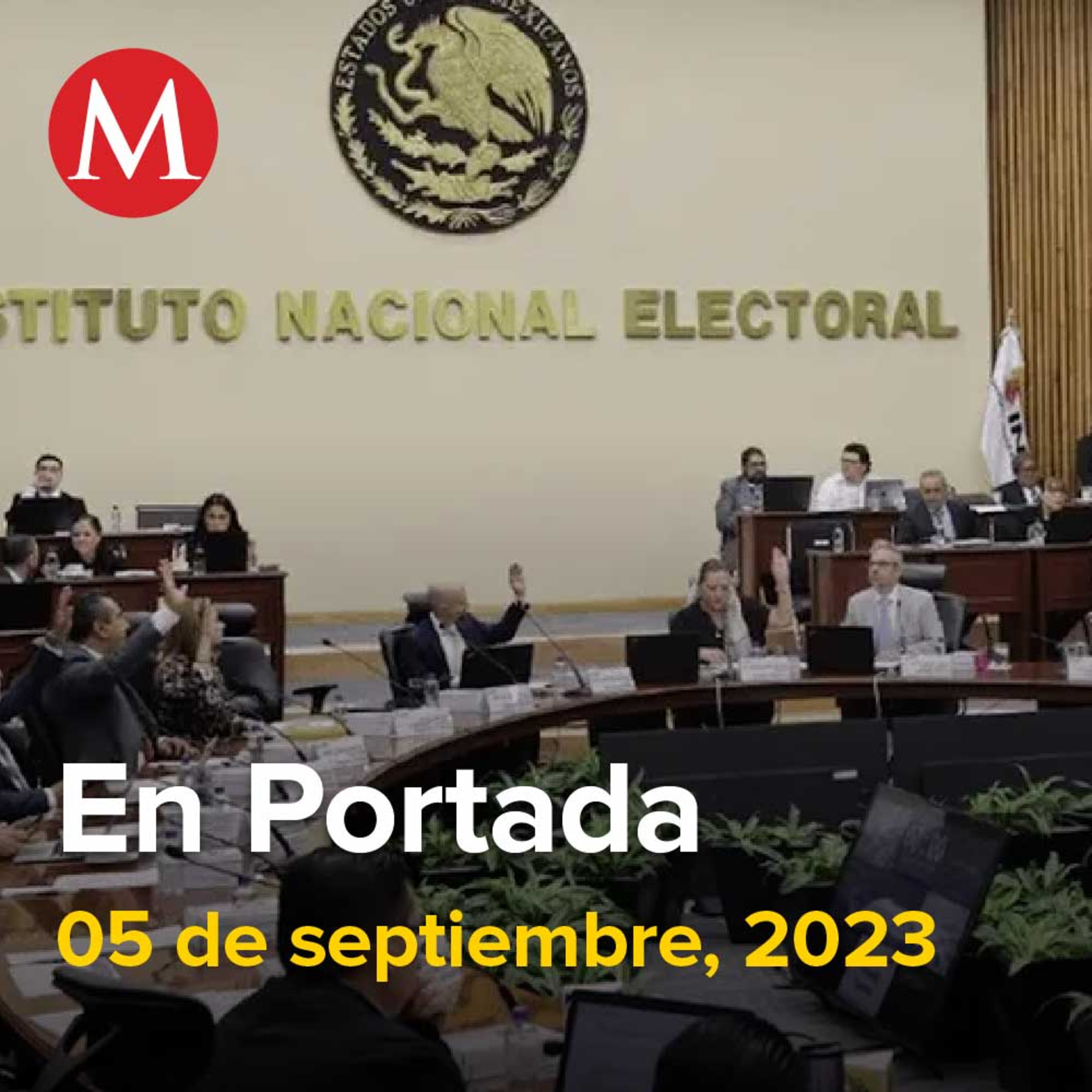 05-septiembre-2023. INE proyecta debate presidencial por primera vez en su sede para elecciones 2024, Luis Donaldo Colosio descarta candidatura presidencial de MC, Javier May renuncia al Fonatur.