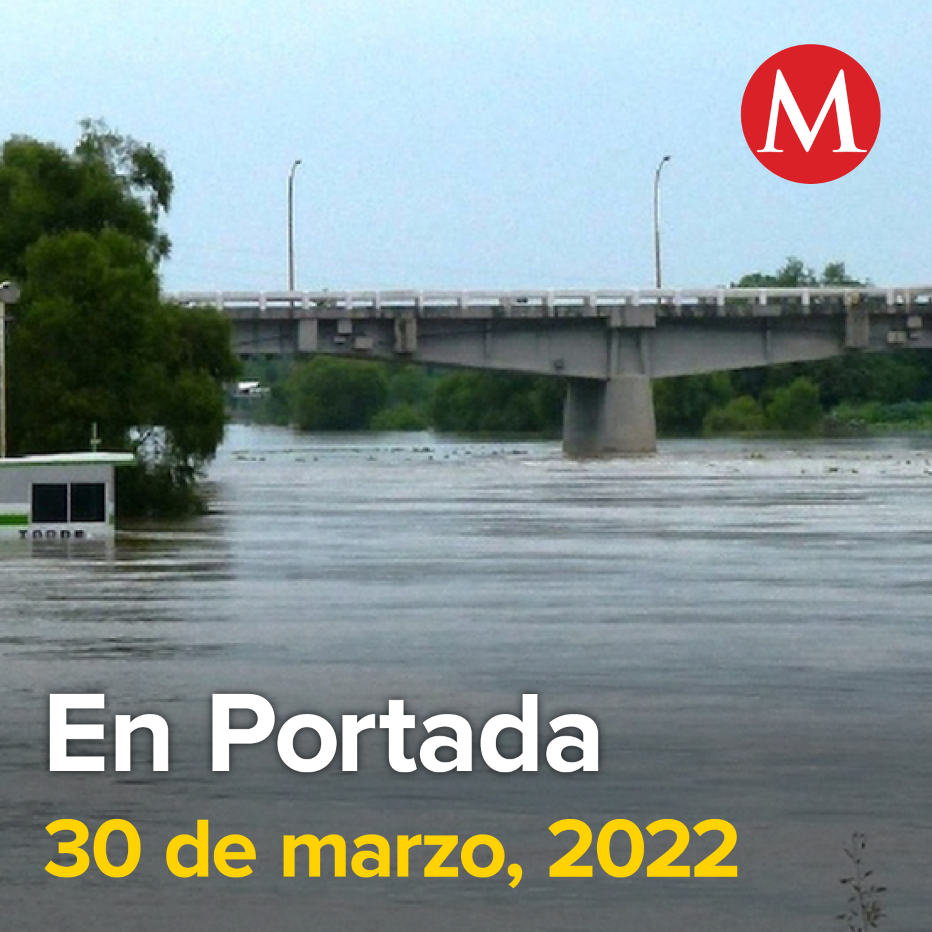 30-marzo-2022. AMLO responde a proyecto de llevar agua a NL: "No está contemplado lo del Pánuco". Presa La Boca en NL cierra su llave. Sheinbaum celebra liberación de Alejandra Cuevas.