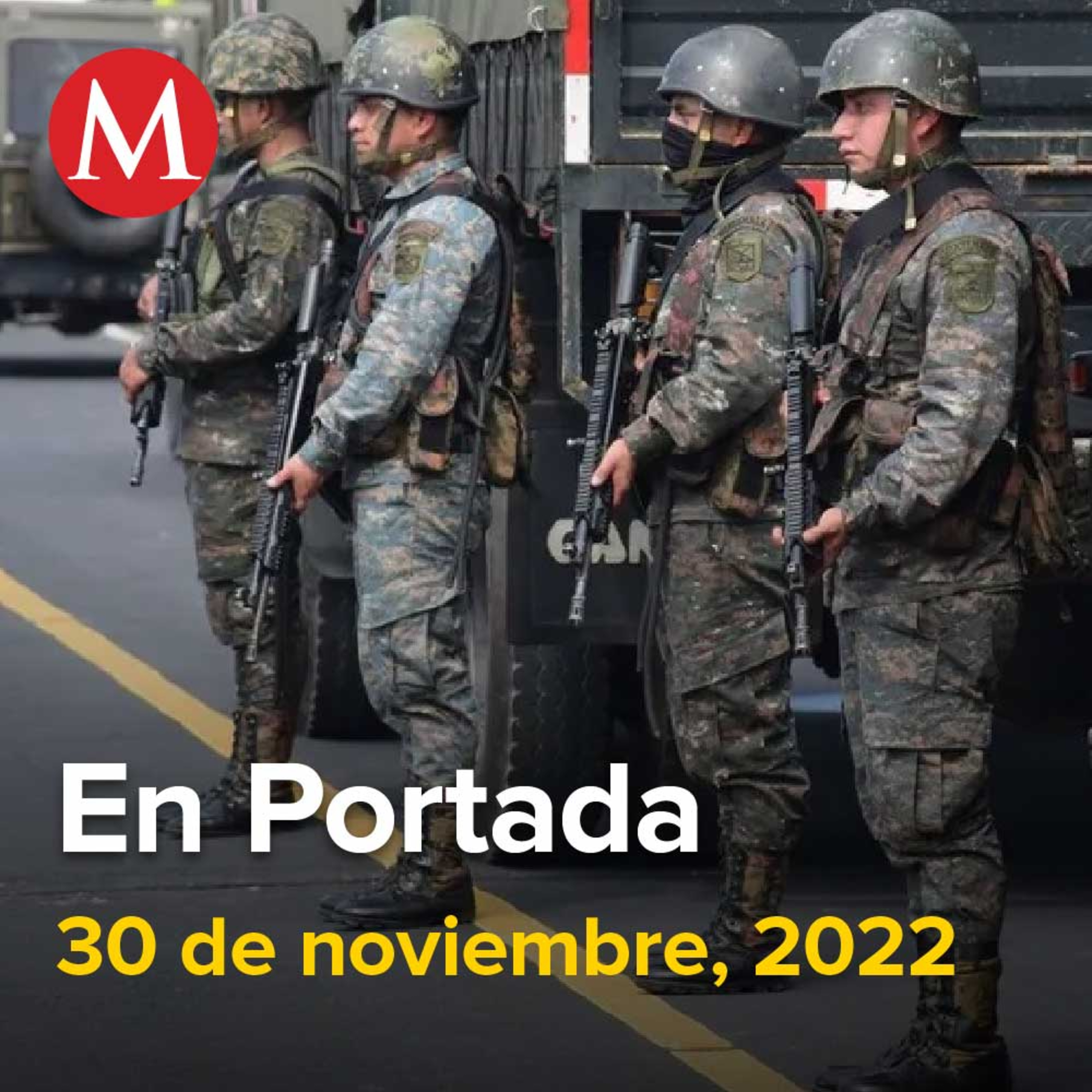 30-noviembre-2022. Explosión de fuga de etano deja 11 personas con quemaduras, Corte valida acuerdo de AMLO que ordenó la salida de las fuerzas armadas, Senadora del PAN denuncia a director de ISSSTE.