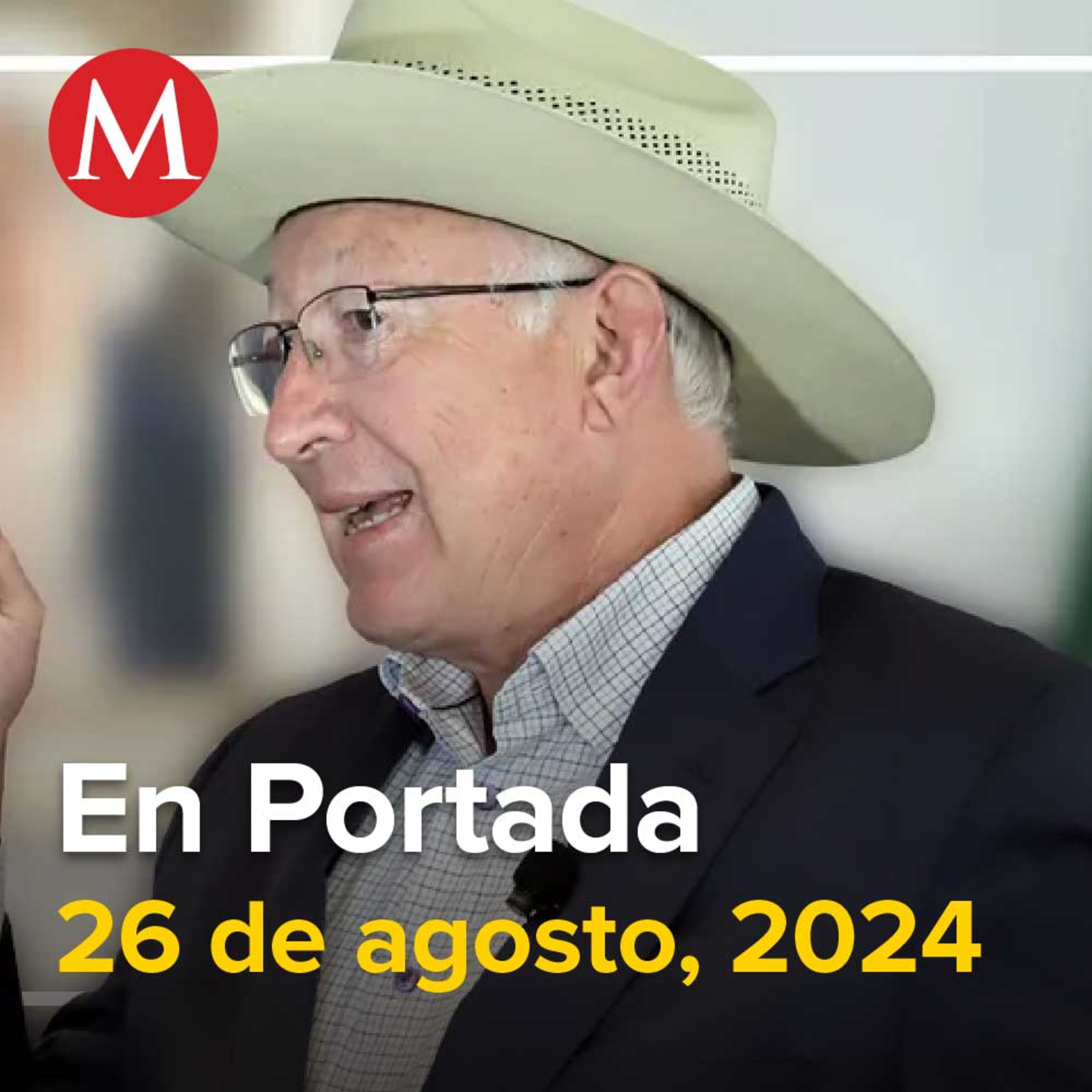 26-agosto-2024. "No peleemos" por la reforma judicial, pide Ken a AMLO, Se frenan casos de Murillo Karam, Lozoya, Ahumada y -Aburto por no ser urgentes, SAT precipita quiebra de AHMSA.