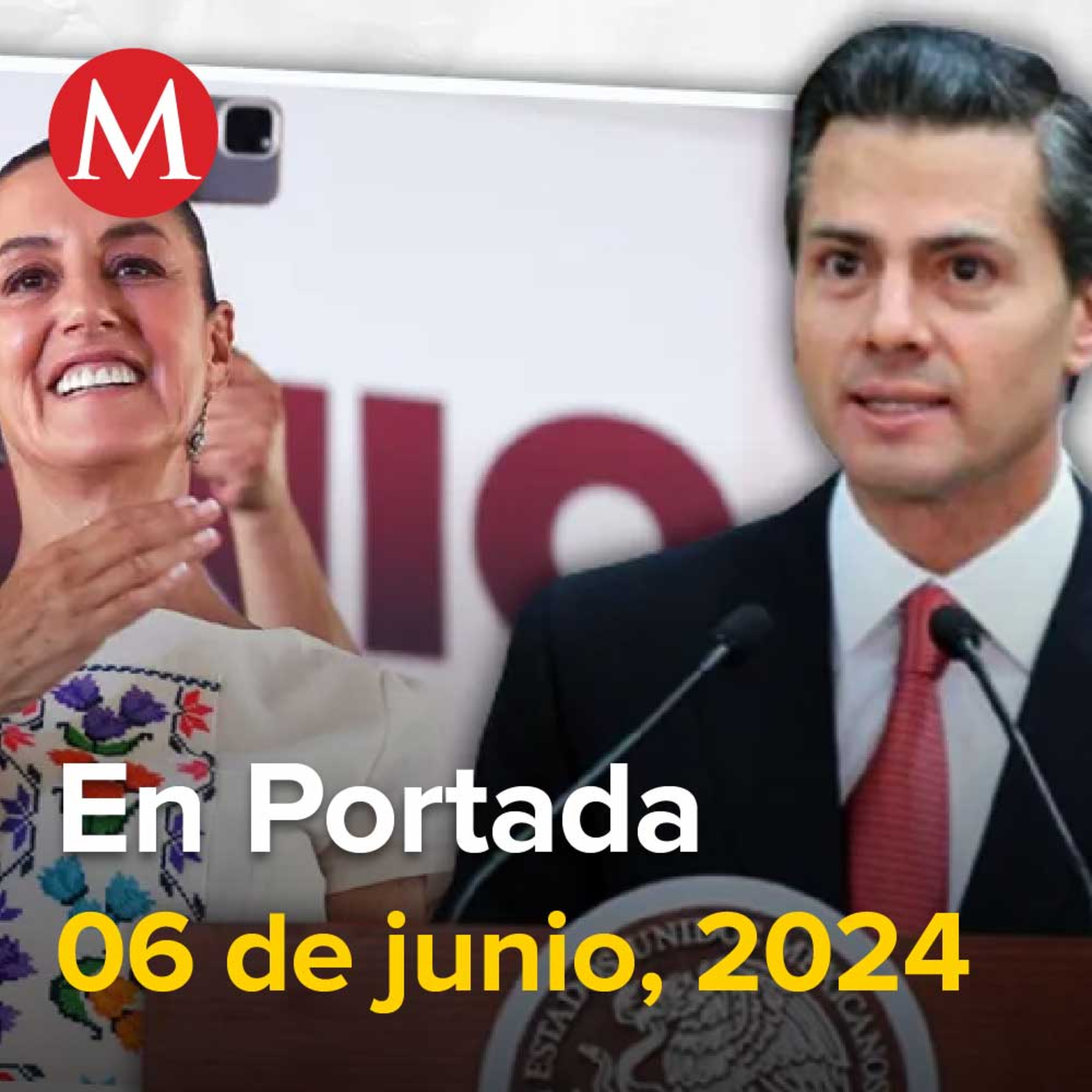 06-junio-2024. Peña Nieto felicita a Sheinbaum por triunfo en elección presidencial, Máynez llama a AMLO a respetar triunfo de MC en Jalisco, Ssa confirma primera muerte por gripe aviar en México.