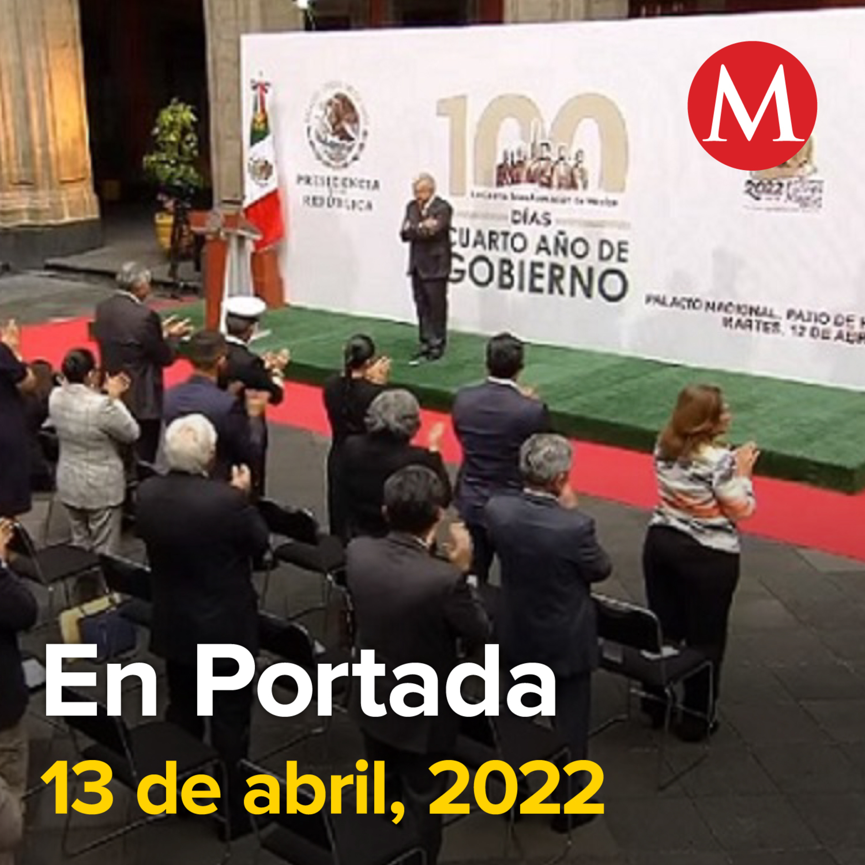 13-abril-2022. AMLO da primer informe de labores del 2022. Feminicidio subió 15%, afirma AMLO. Detienen en Coahuila a presunto asesino de María Fernanda.