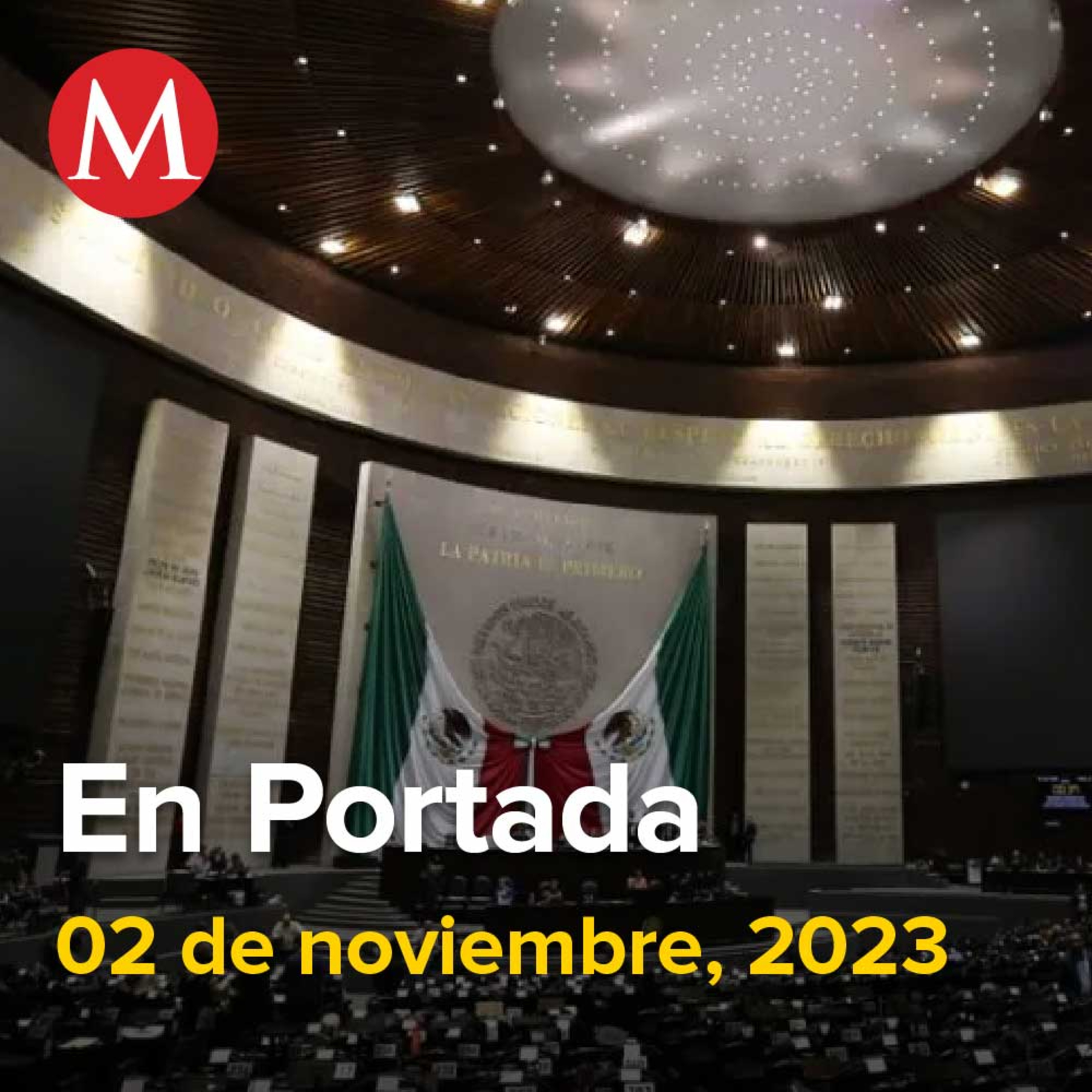 02-noviembre-2023. Diputados de la 4T van por recorte de 6 mil 465 mdp al Poder Judicial, Sofía Zamarrón, hija de activista Julian LeBarón es liberada, Diputados 'marcelistas' amagan con dejar Morena.