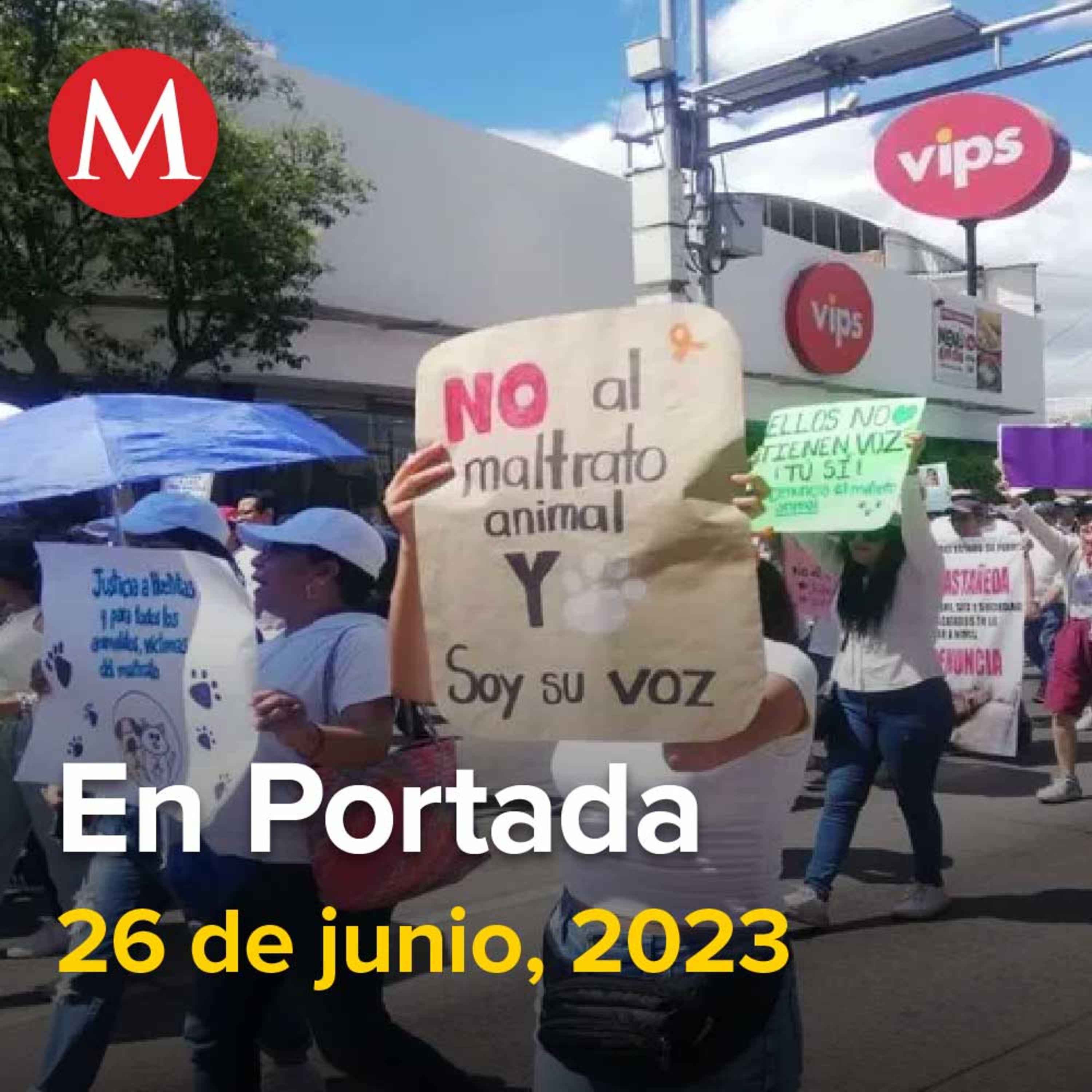 26-junio-2023. Exigen justicia para 'huellitas' y 'muñeca' durante marcha pacífica, Migrantes pagan casi 7 mil dólares a 'polleros', Monreal dice no ser el "patito feo" de la encuesta de Morena.