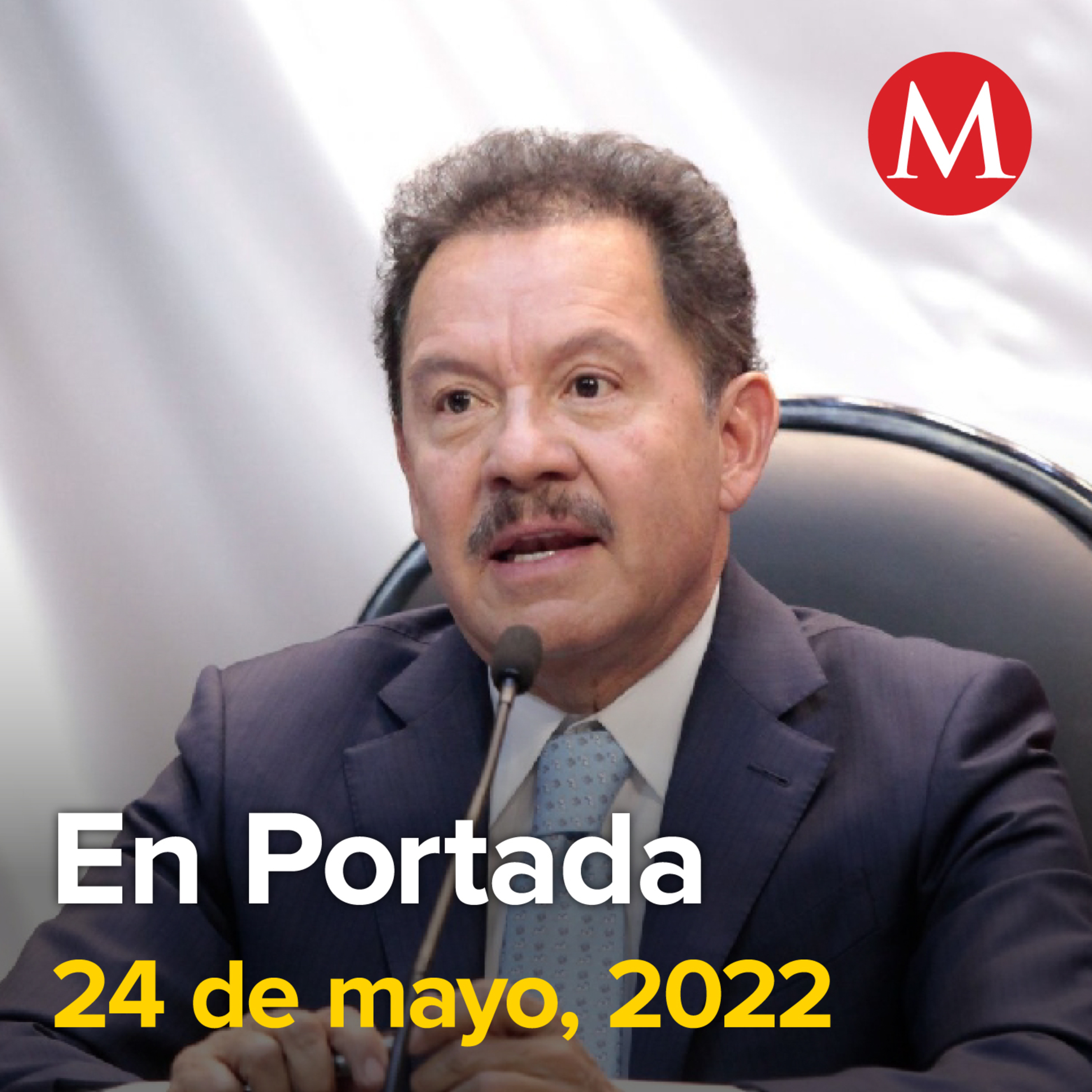 24-mayo-2022. Mier acusa a Santiago Nieto de uso faccioso de la UIF. Corte avala constitucionalidad de 'superdelegados' del gobierno federal. Fiscalía de Puebla cuenta con vídeos del homicidio de ...