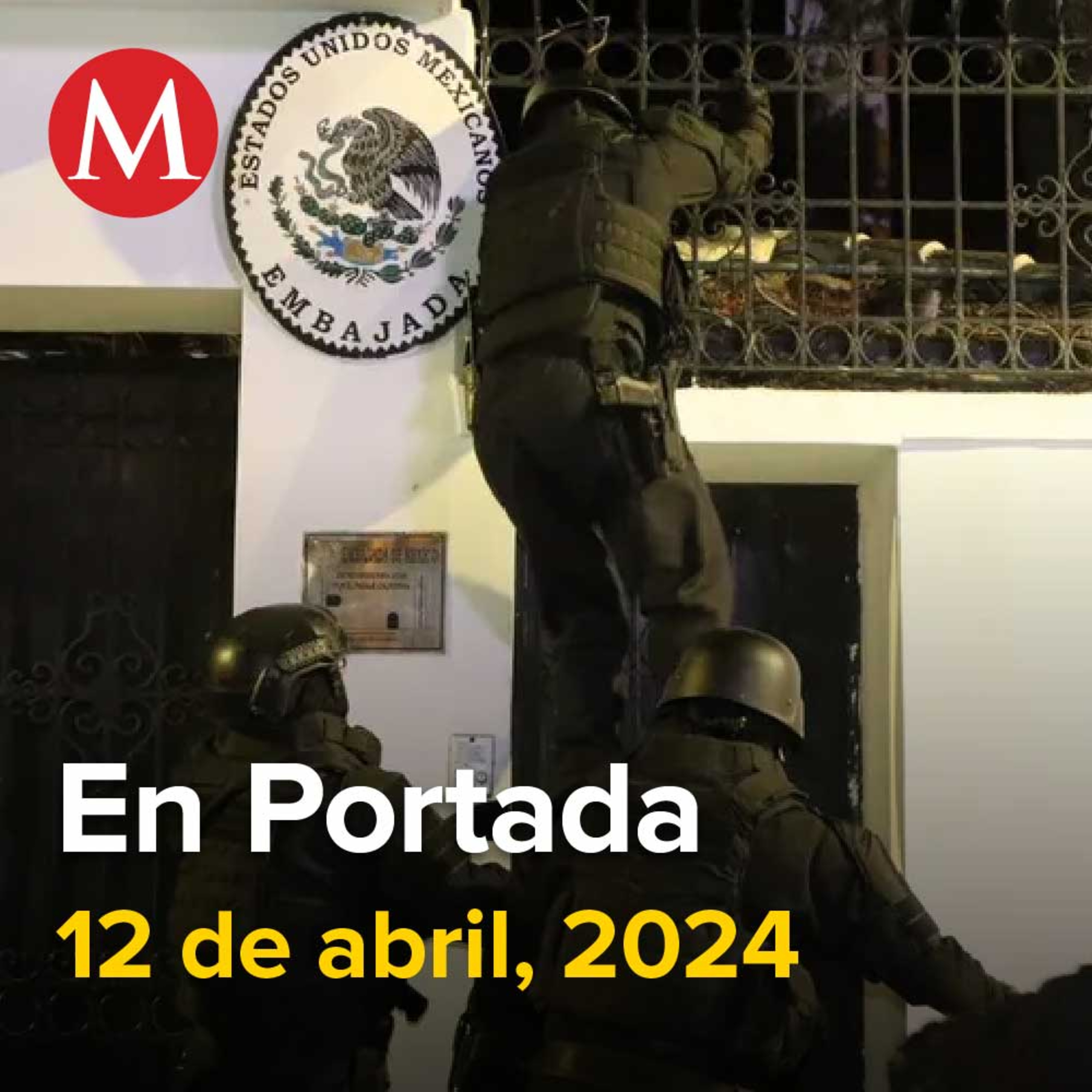 12-abril-2024. México denuncia a Ecuador y demanda a la ONU expulsarlo, Jorge Glas pide a tribunal que Ecuador lo entregue a México, Juan Collado gana a la FGR; juez tumba último proceso federal.