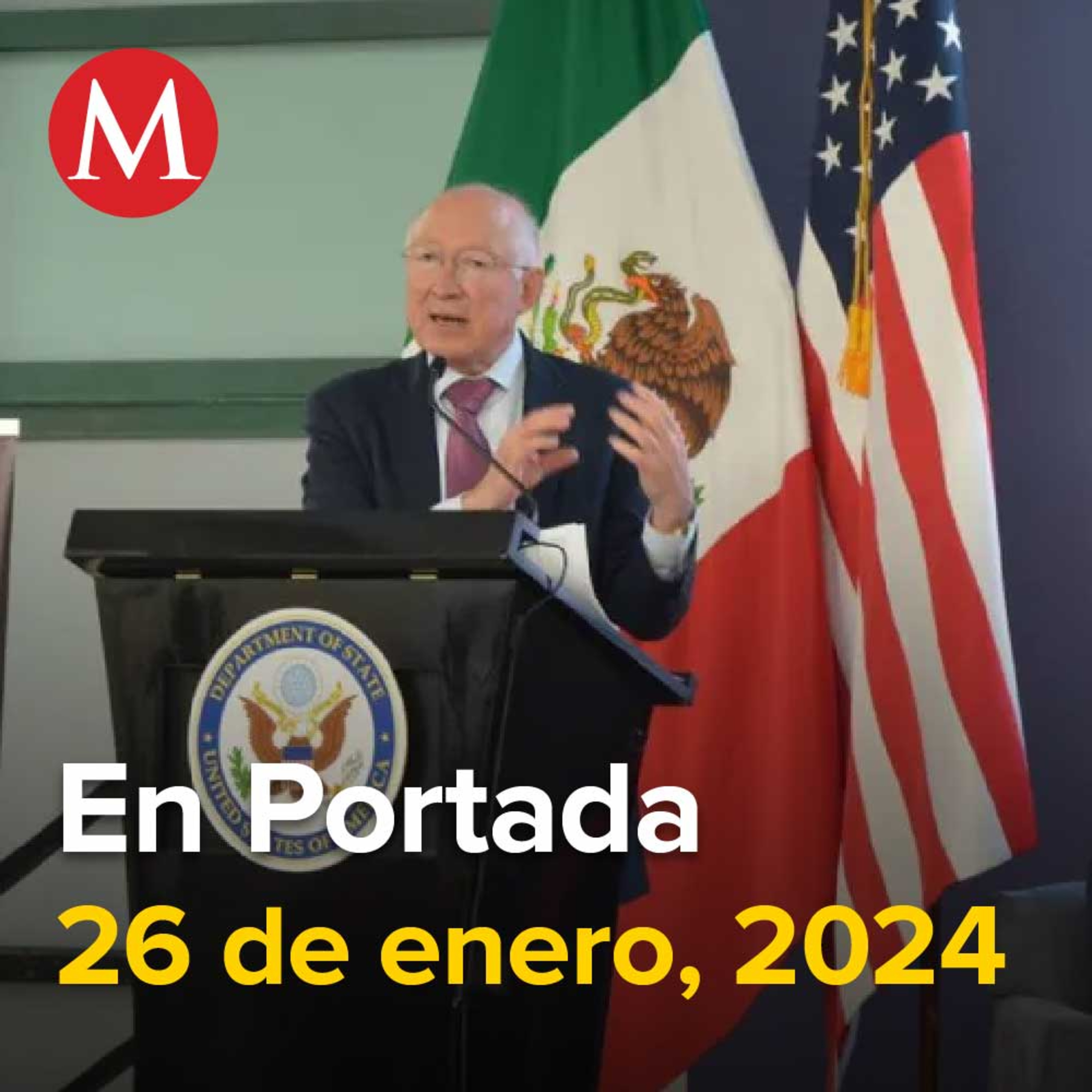 26-enero-2024. Armas del narco no salen del ejército de EU: Embajador Ken Salazar, Atentan contra José Luis Cervantes, fiscal de Edomex, en Ocoyoacac, CJNG se enfrenta con ejército de Guatemala.
