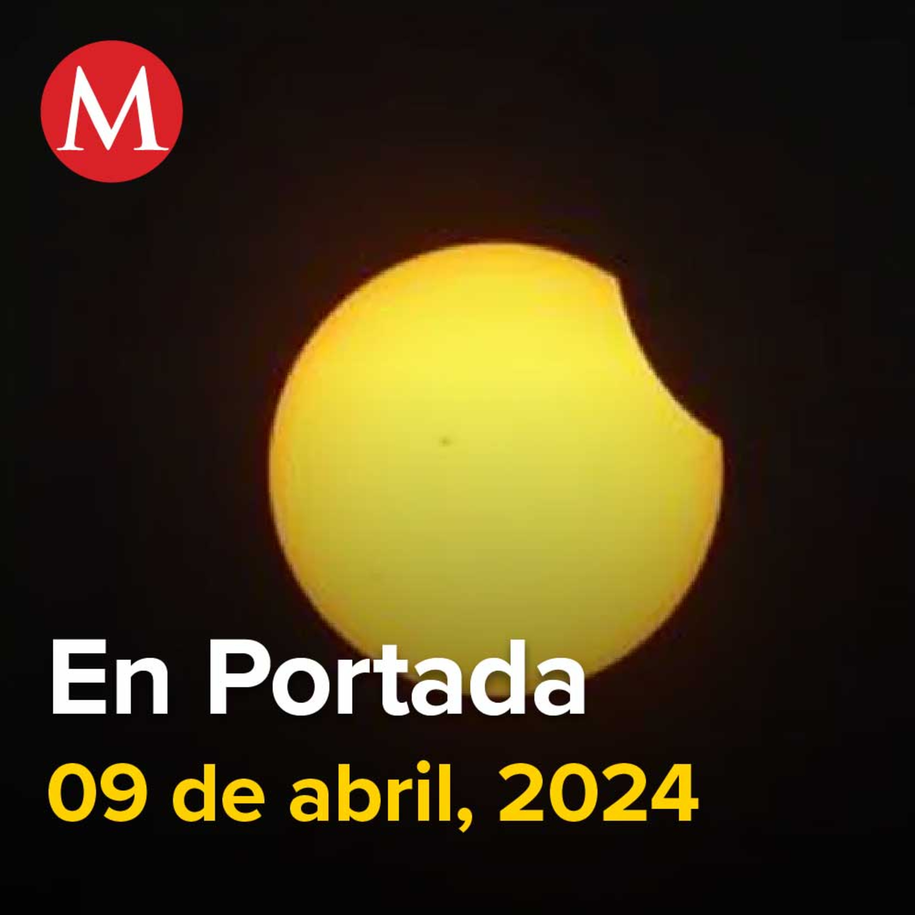 09-abril-2024. Eclipse 08 04 24. varios estados pudieron ver el fenómeno en fase total, Pemex dejará de exportar 330 mil barriles al día, Sheinbaum, Xóchitl y Máynez exigen otro formato de debate.