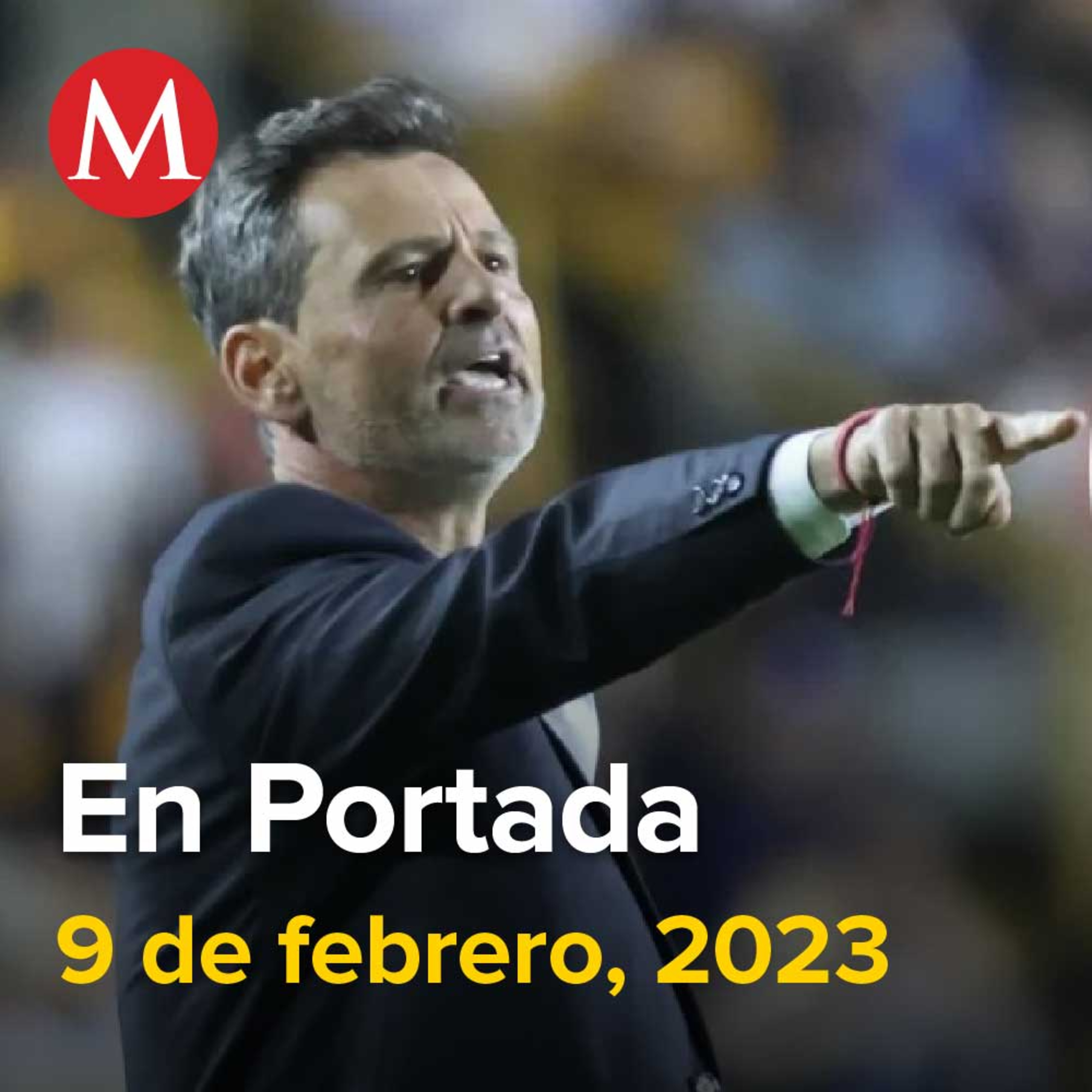 09-febrero-2023. Diego Cocca es nuevo entrenador de la selección mexicana, Trasladan a Carlos Caro Quintero al reclusorio Norte, Biden planea levantar el Título 42 el próximo 11 de mayo.