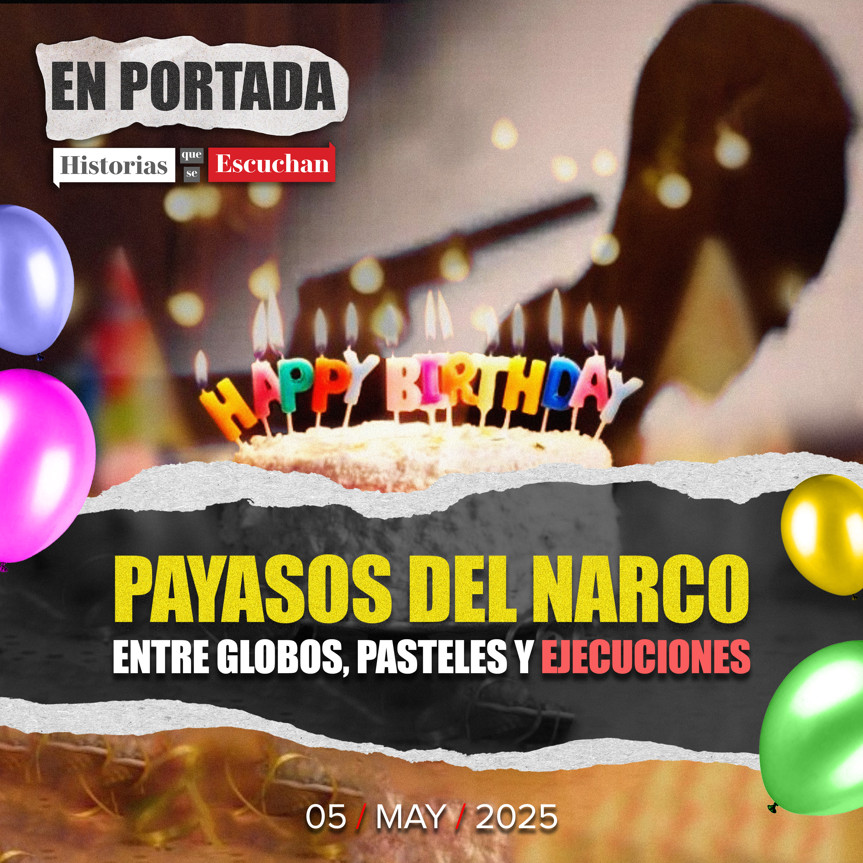 Payasos del narco: entre globos, pasteles y ejecuciones. Casos en México