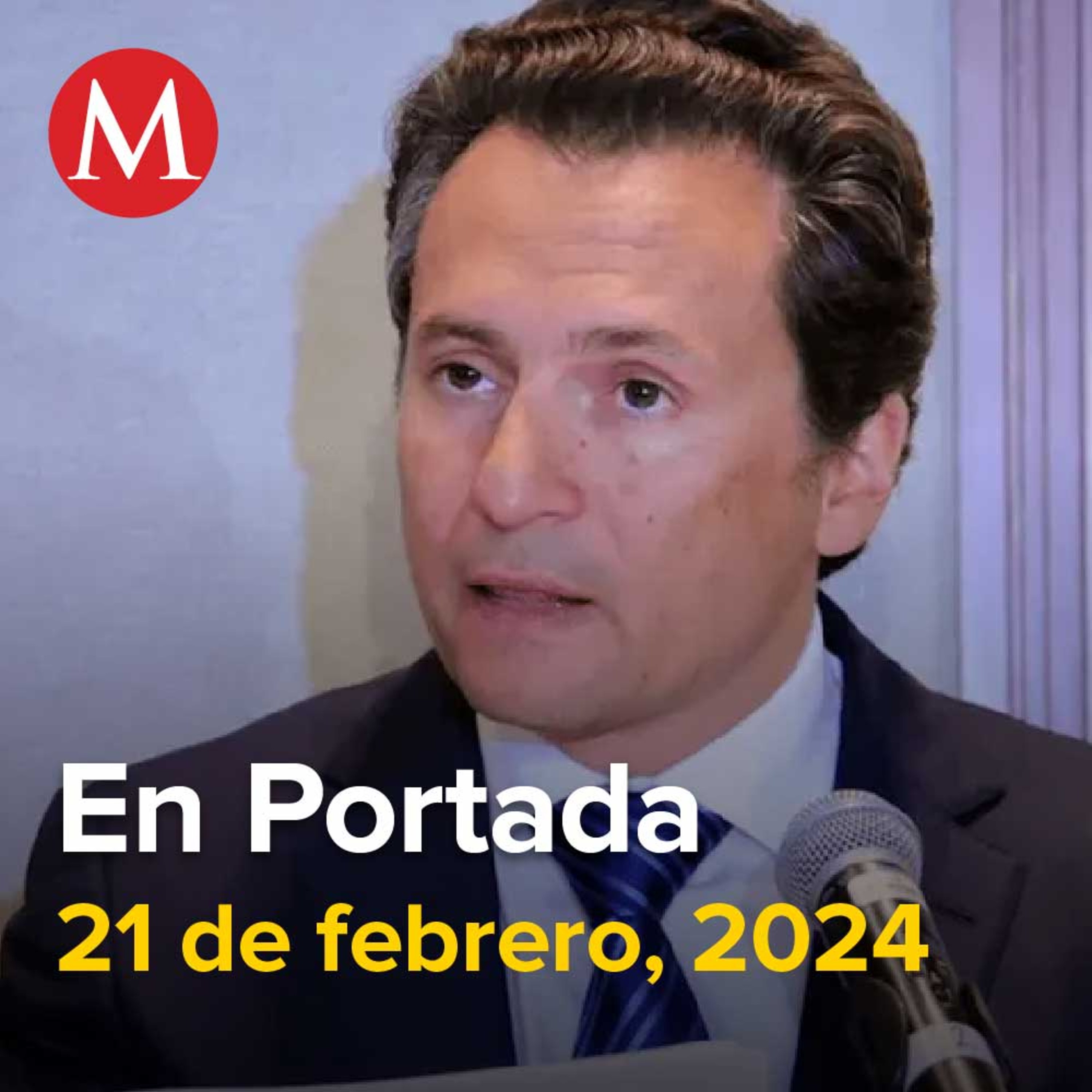 21-febrero-2024. Reportan salida de Emilio Lozoya del reclusorio Norte, Cárteles y violencia criminal acechan 40 distritos electorales, EU registra 110 mil muertos por fentanilo.