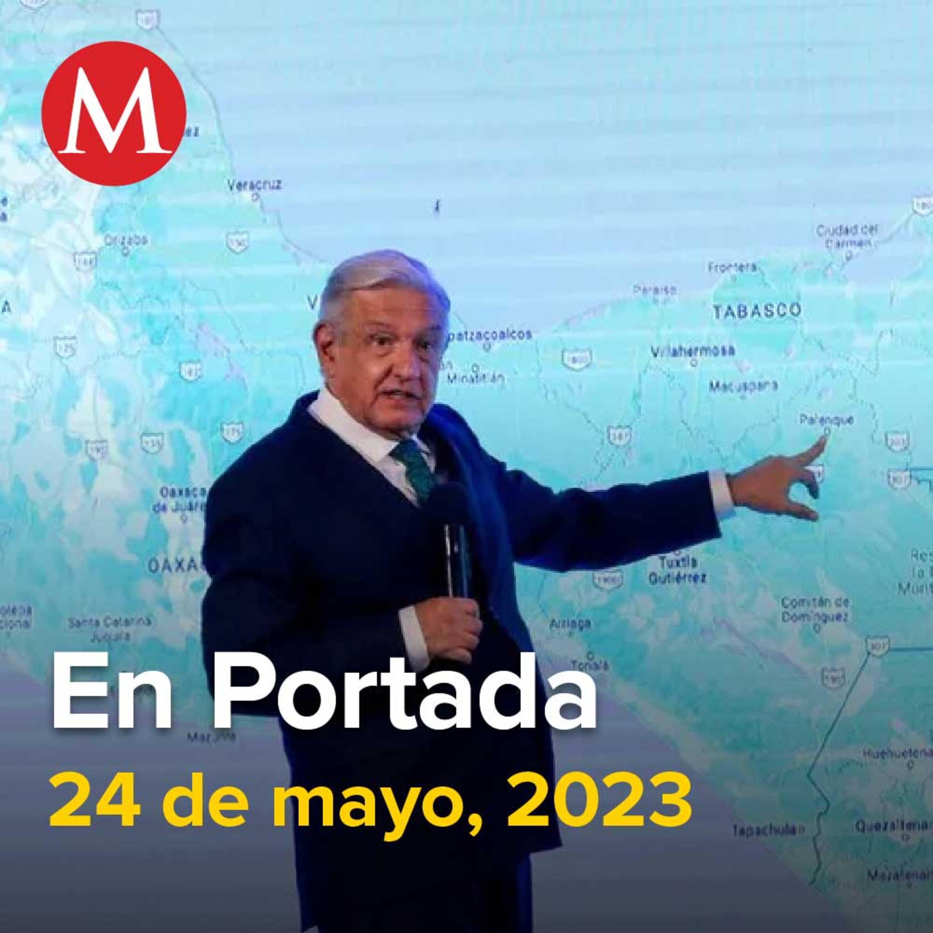 24-mayo-2023. Grupo México y AMLO logran acuerdo por vía de Ferrosur, Juez ordena captura de esposa de García Luna y de sus hermanos, Reportan asesinato de periodista Marco Aurelio Ramírez en Puebla.