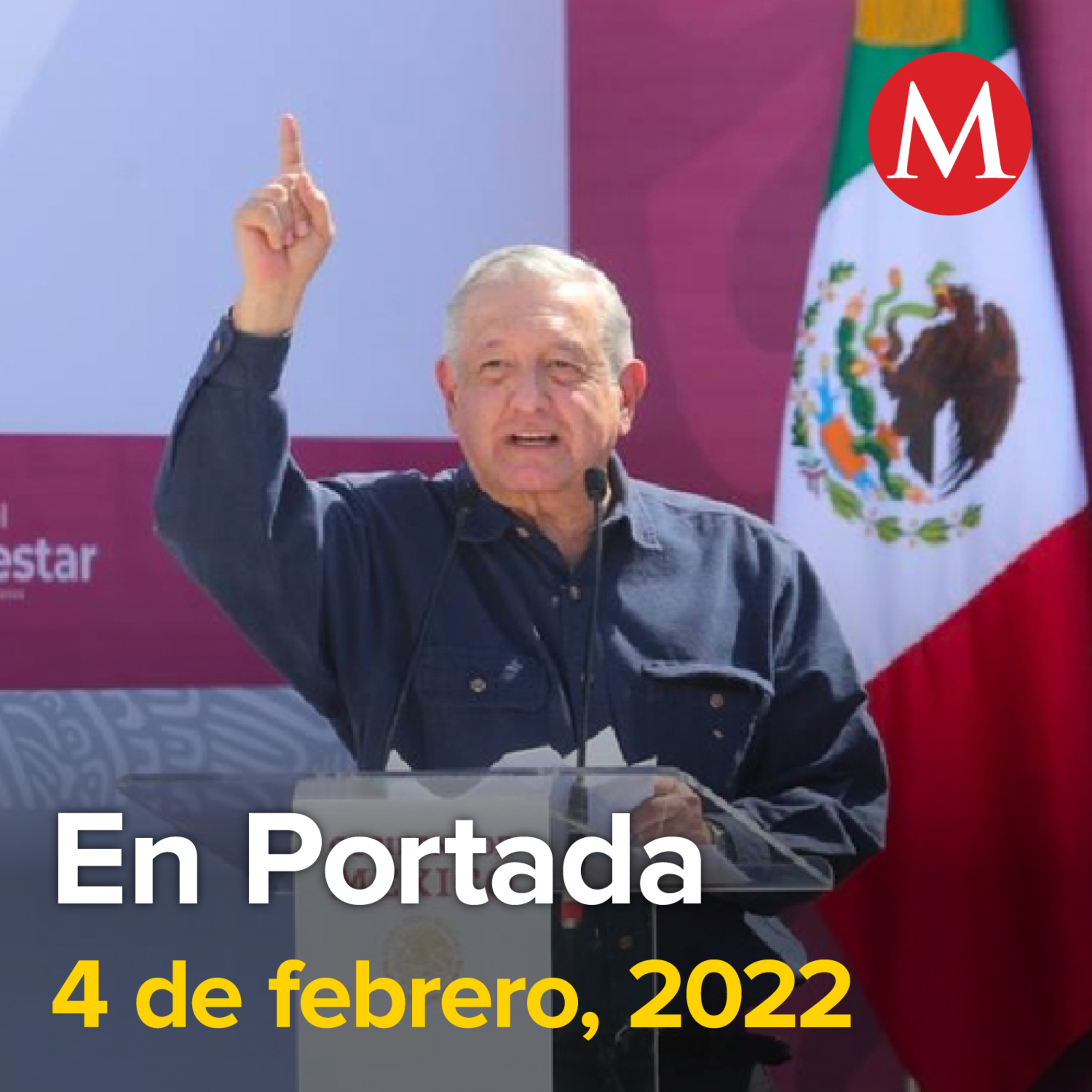 4-febrero-2022. Tengo garantía para terminar sexenio, pero hay que apurarnos: AMLO. FGR va por abogados cercanos a Julio Scherer Ibarra. Precio de canasta básica aumenta 11.8% al cierre de enero.
