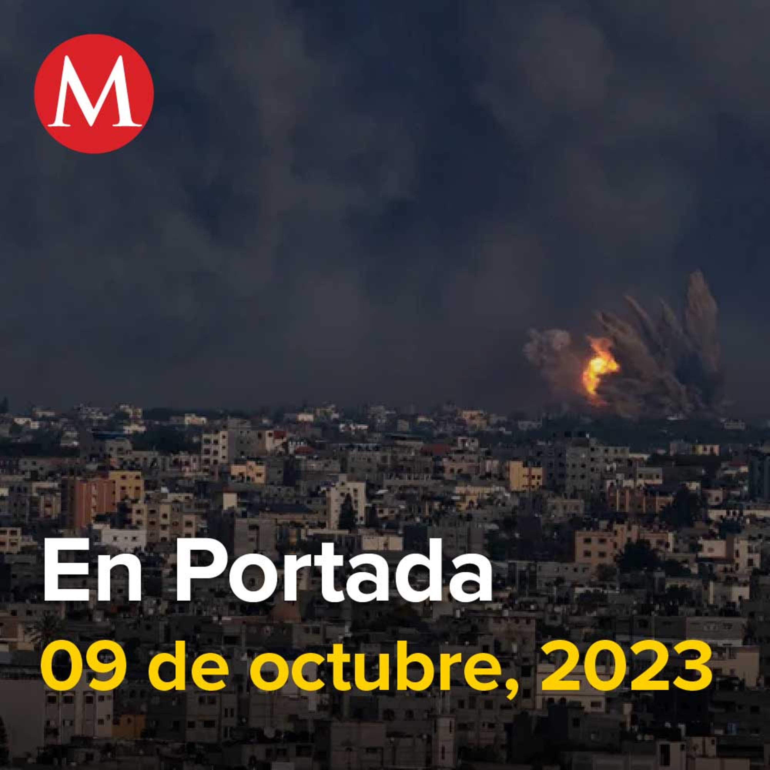 09-octubre-2023. Dos mexicanos fueron tomados como rehenes por Hamás en Gaza, FGR entrega a EU a mexicano acusado de tráfico de droga, Al menos 500 mexicanos en Israel registrados en emergencia.
