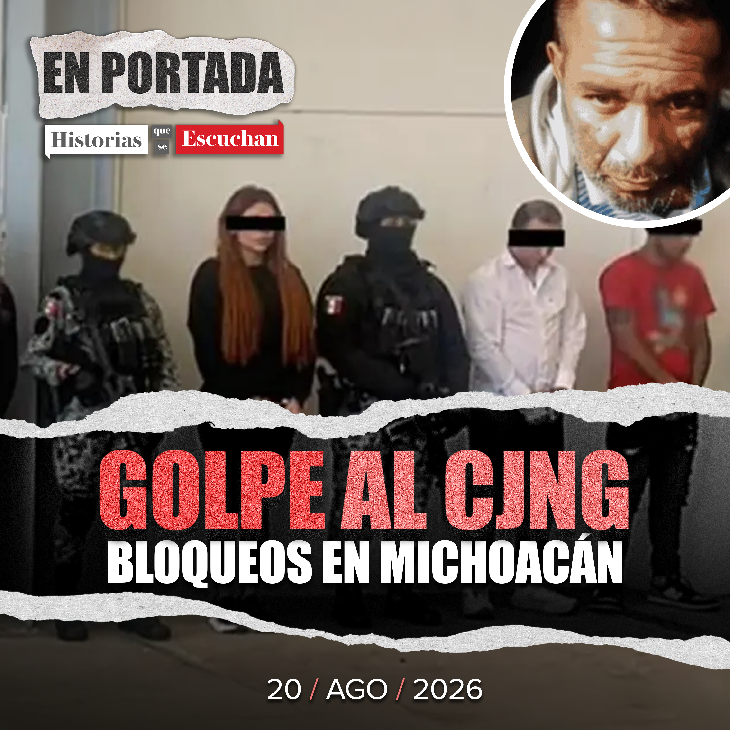 Caen pareja e hija de 'El Tío Lako' en operativo contra CJNG en Michoacán episode artwork