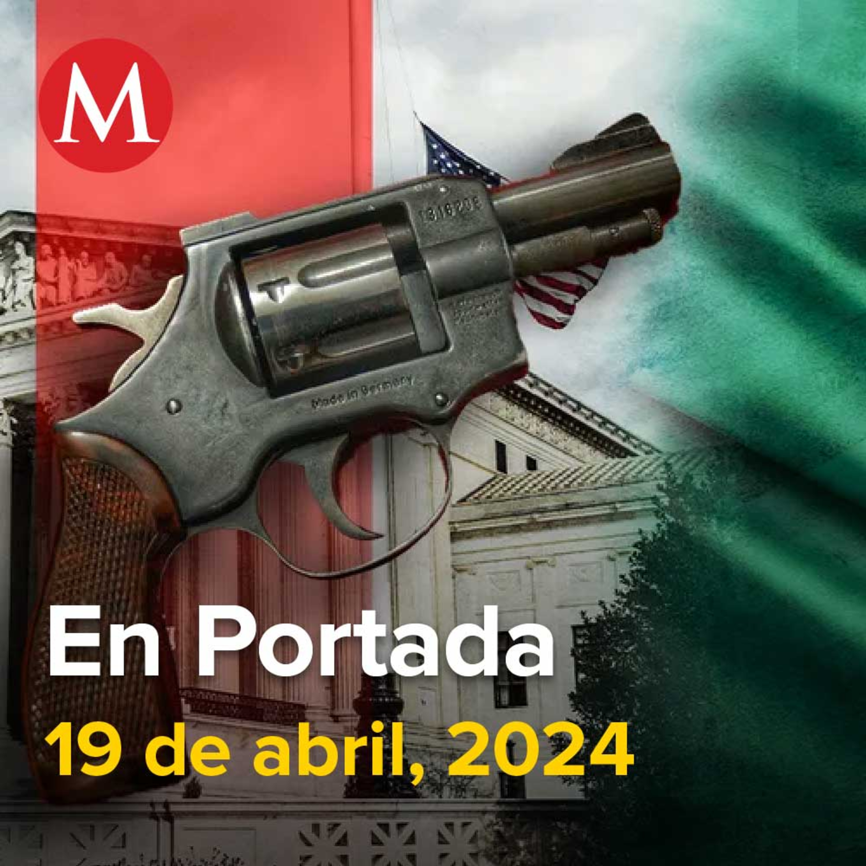 19-abril-2024. Armerías recurren a su última carta ante la Corte Suprema de Estados Unidos, Arranca la 87 Convención Bancaria en Acapulco, "Ayúdeme. Aquí hay una persecución brutal": Jorge Glas.