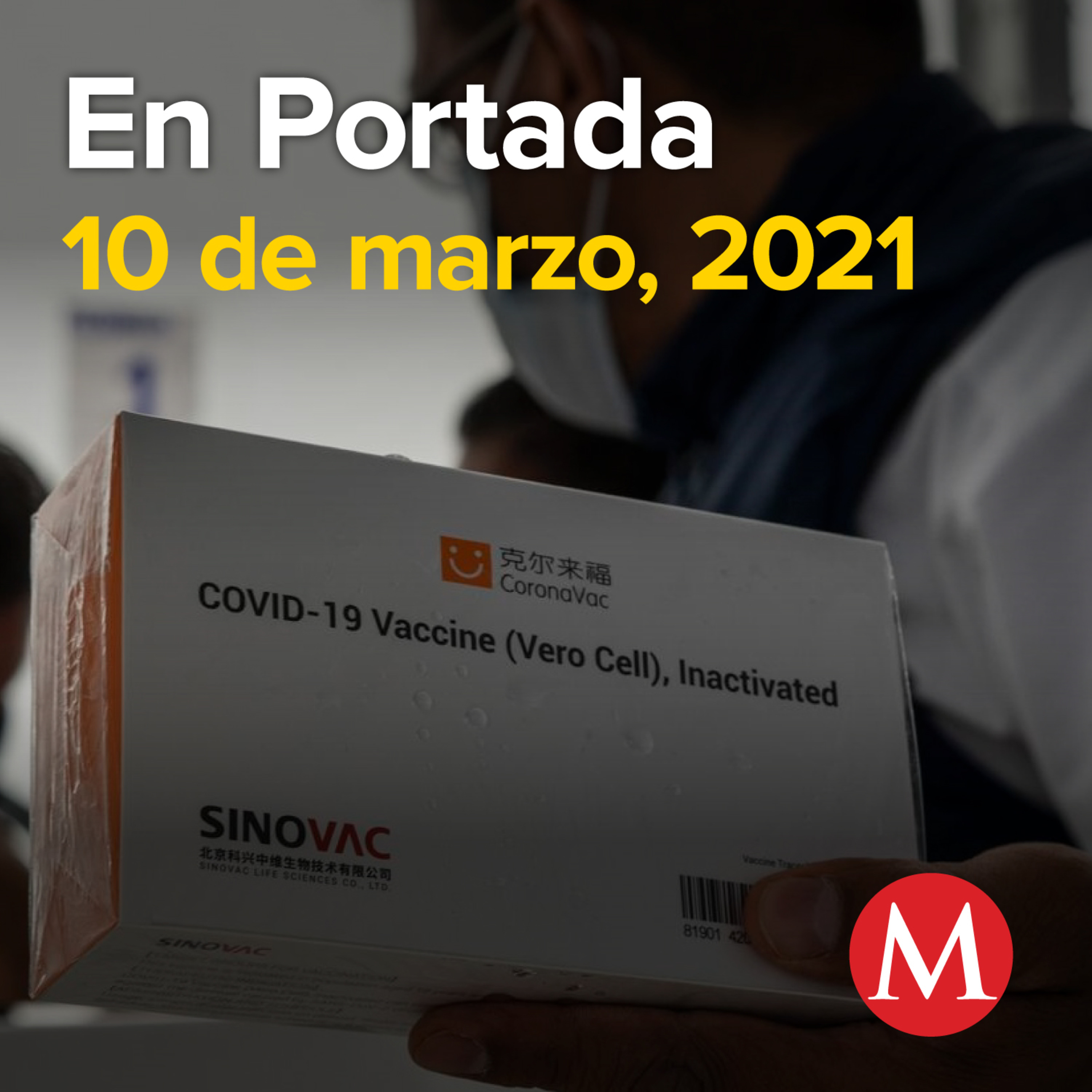 Milenio Podcast. En Portada. 10 de marzo de 2021