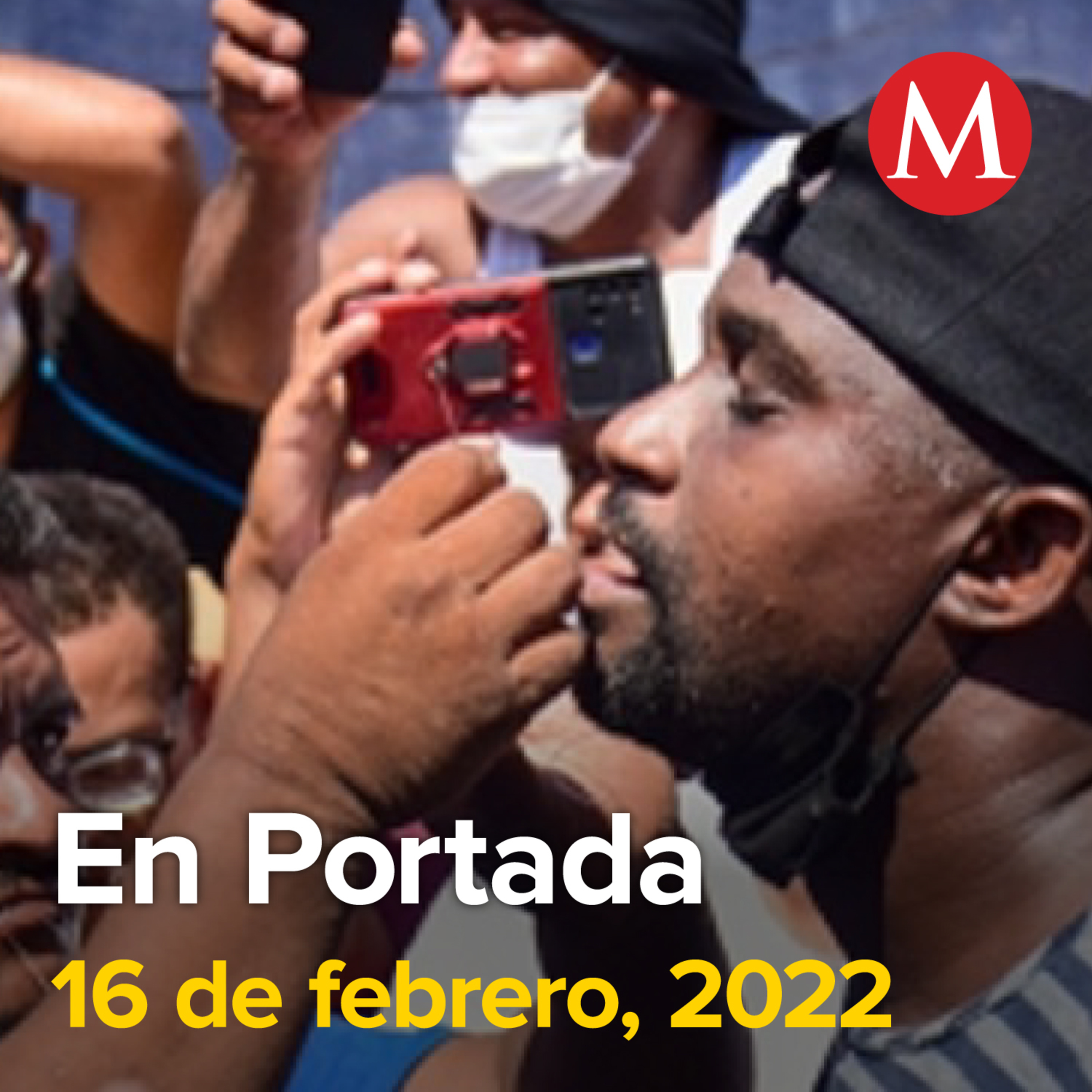 16-febrero-2022. En Chiapas, migrantes se cosen la boca como protesta. Luis Cresencio Sandoval reanuda actividades tras contagio de covid. Peaje en carreteras aumentará 7.3% a partir del 16 de febrero