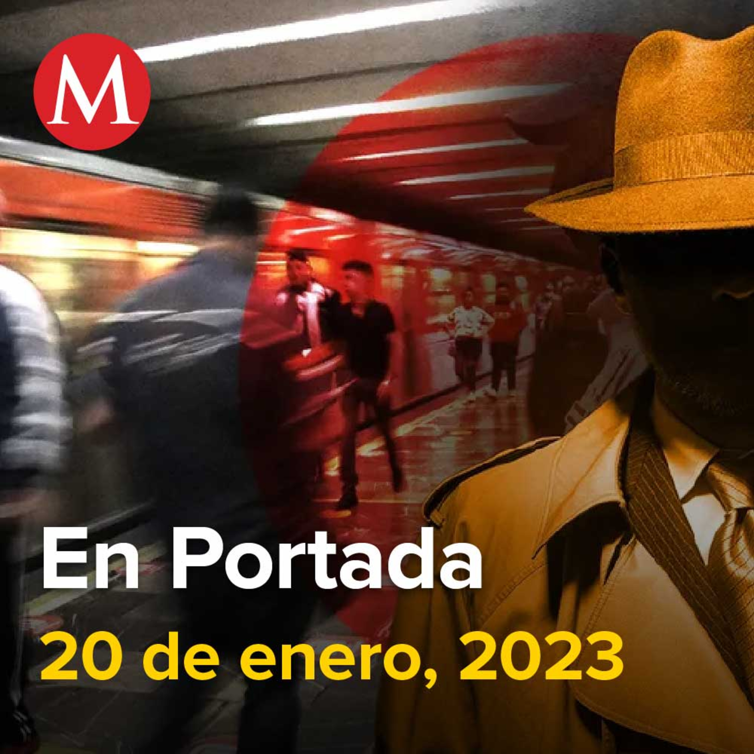 20-enero-2023. 'El Grande', 'El Rey' y hasta un caníbal, contra García Luna, Inegi: 6 de cada 10 sienten que su ciudad es insegura, Trabajadores del Metro de CdMx ven "sabotaje programado".