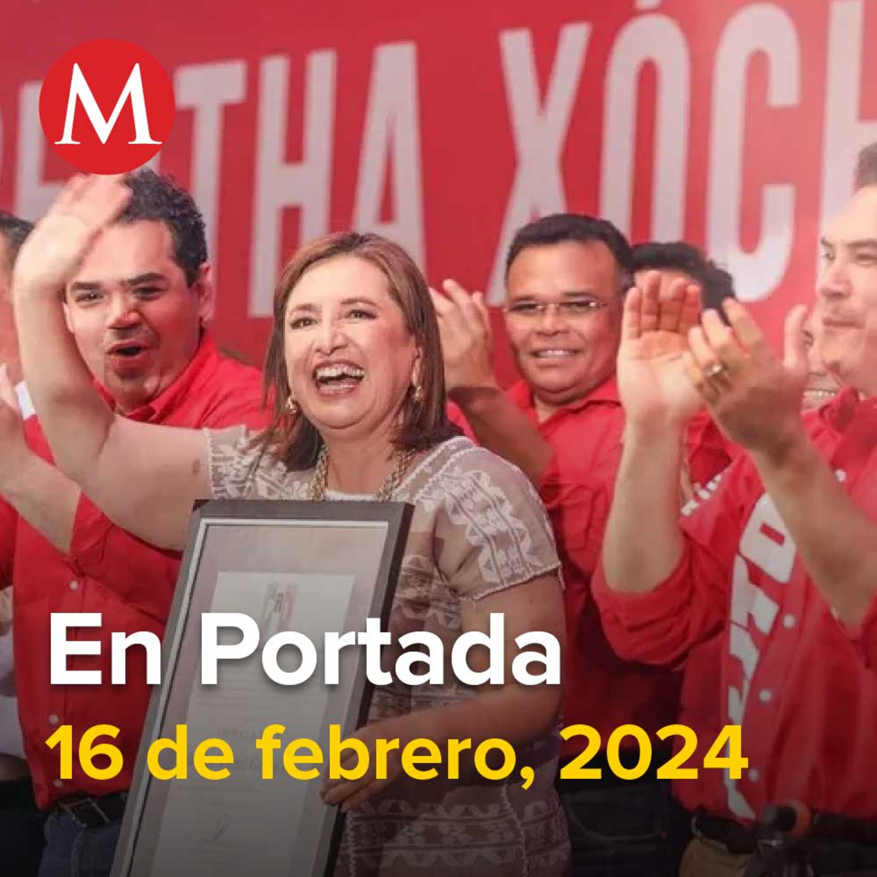 16-febrero-2024. Xóchitl recibe constancia del PRI como candidata a la Presidencia en 2024, 'Los Tlacos' y 'Los Ardillos' logran acuerdo en Guerrero, Sheinbaum se reúne con el Papa Francisco.