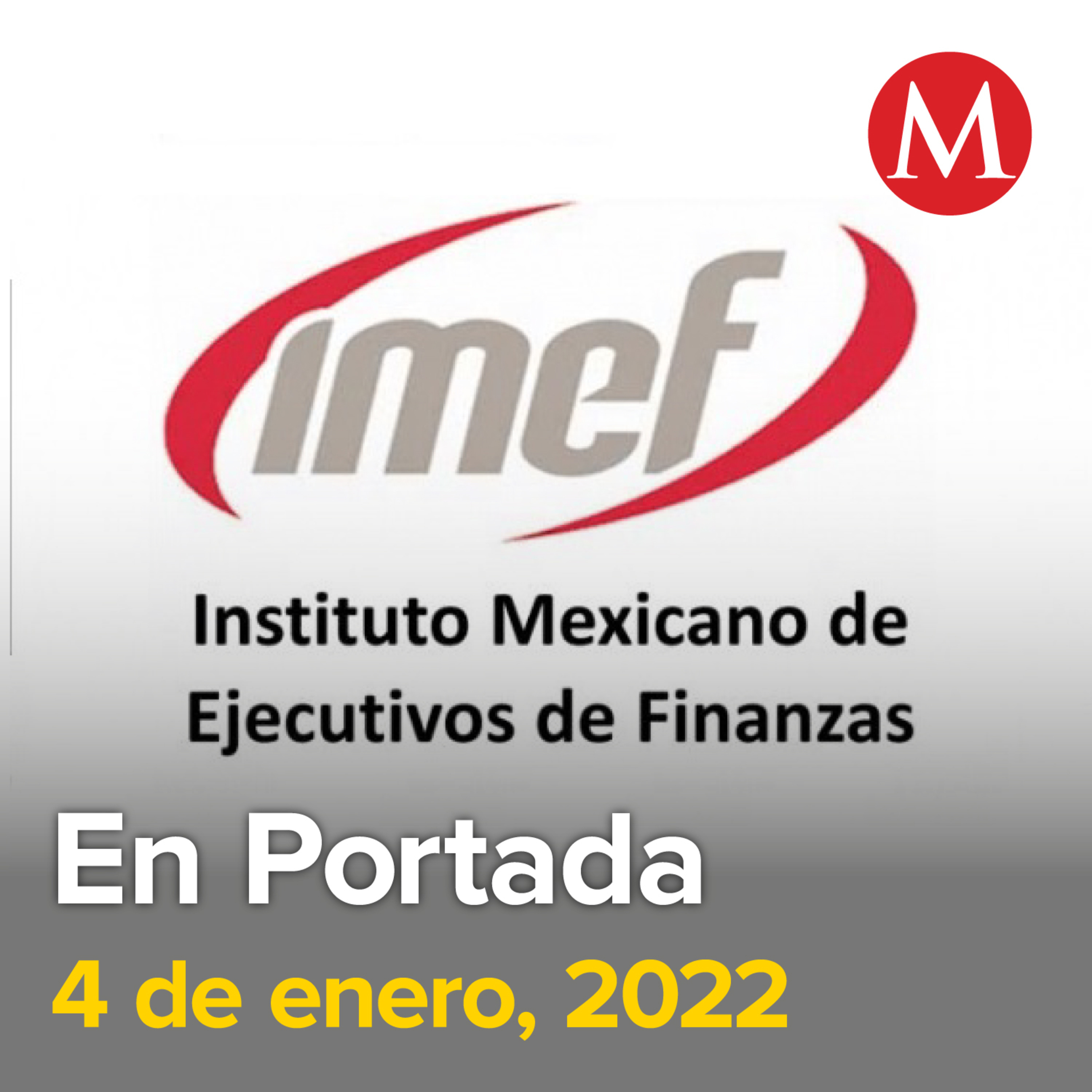 4-enero-2022. Indicadores IMEF reflejan sensibilidad de la economía a la evolución del covid-19. Confirmados 42 casos de ómicron en Hidalgo. Morena reclama al INE por no aceptar devolución de ...