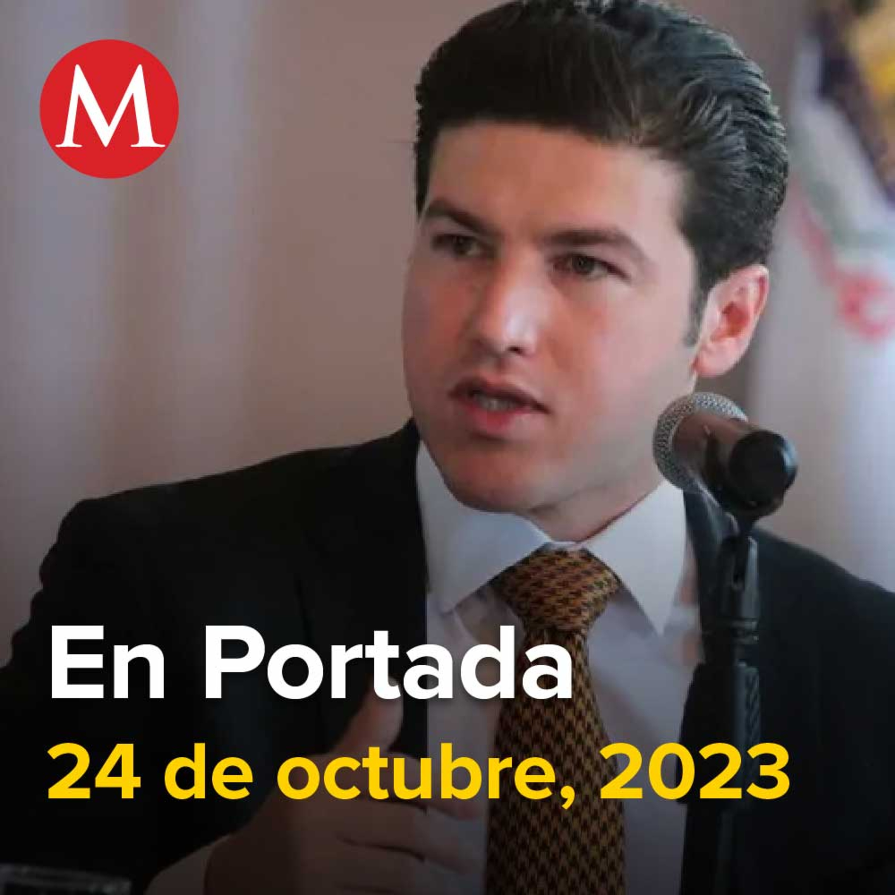 24-octubre-2023. Samuel García pide licencia en Nuevo León para buscar presidencia en 2024, Norma Piña descarta ir al Senado para discutir eliminación de fideicomisos, Emboscan a 13 policías.