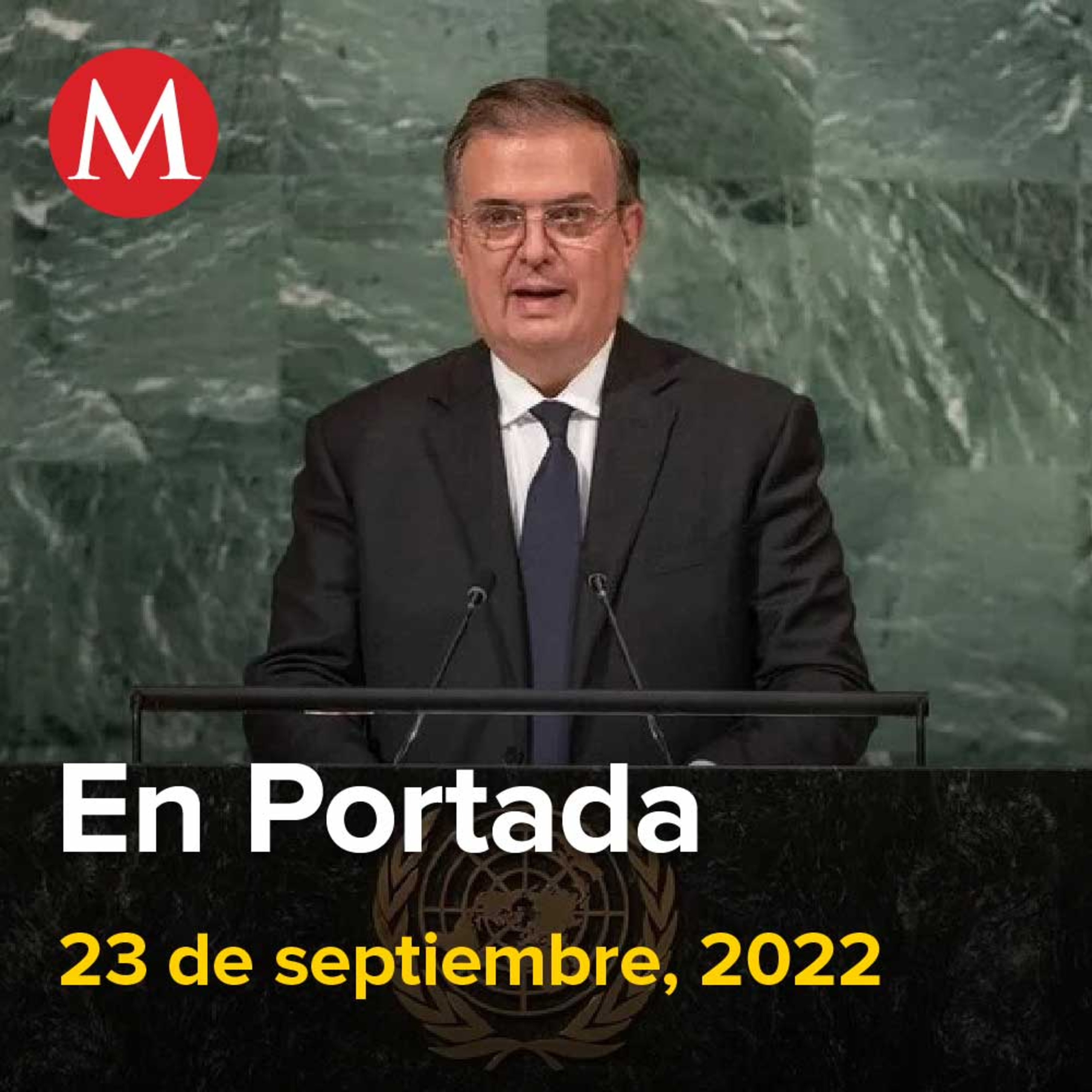 23-septiembre-2022. Manifestantes se enfrentan con policías de CdMx durante protesta por caso Ayotzinapa, "ONU no puede con conflicto entre Rusia y Ucrania": Ebrard, Ken Salazar visita a AMLO.