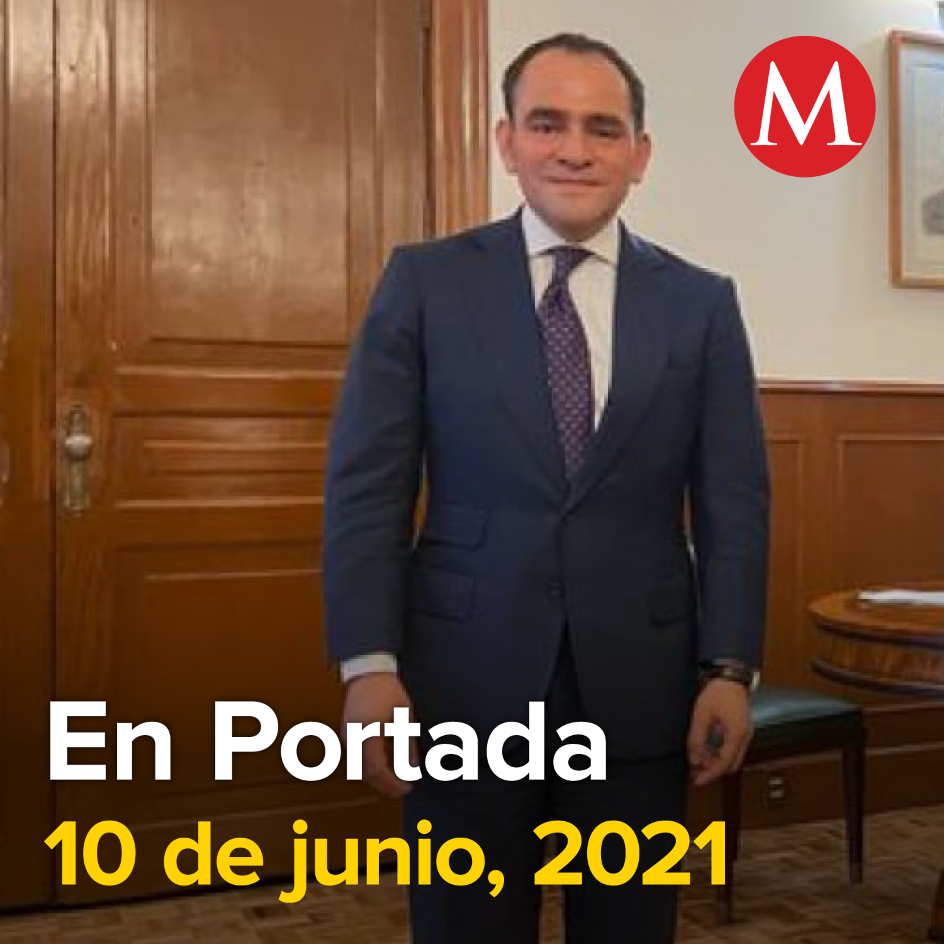 10-junio-2021. Arturo Herrera dejará Hacienda; será candidato a gobernador de Banxico. Rescatan cuerpo de quinto minero en Múzquiz, Coahuila. Ssa suspenderá conferencias vespertinas sobre covid-19.