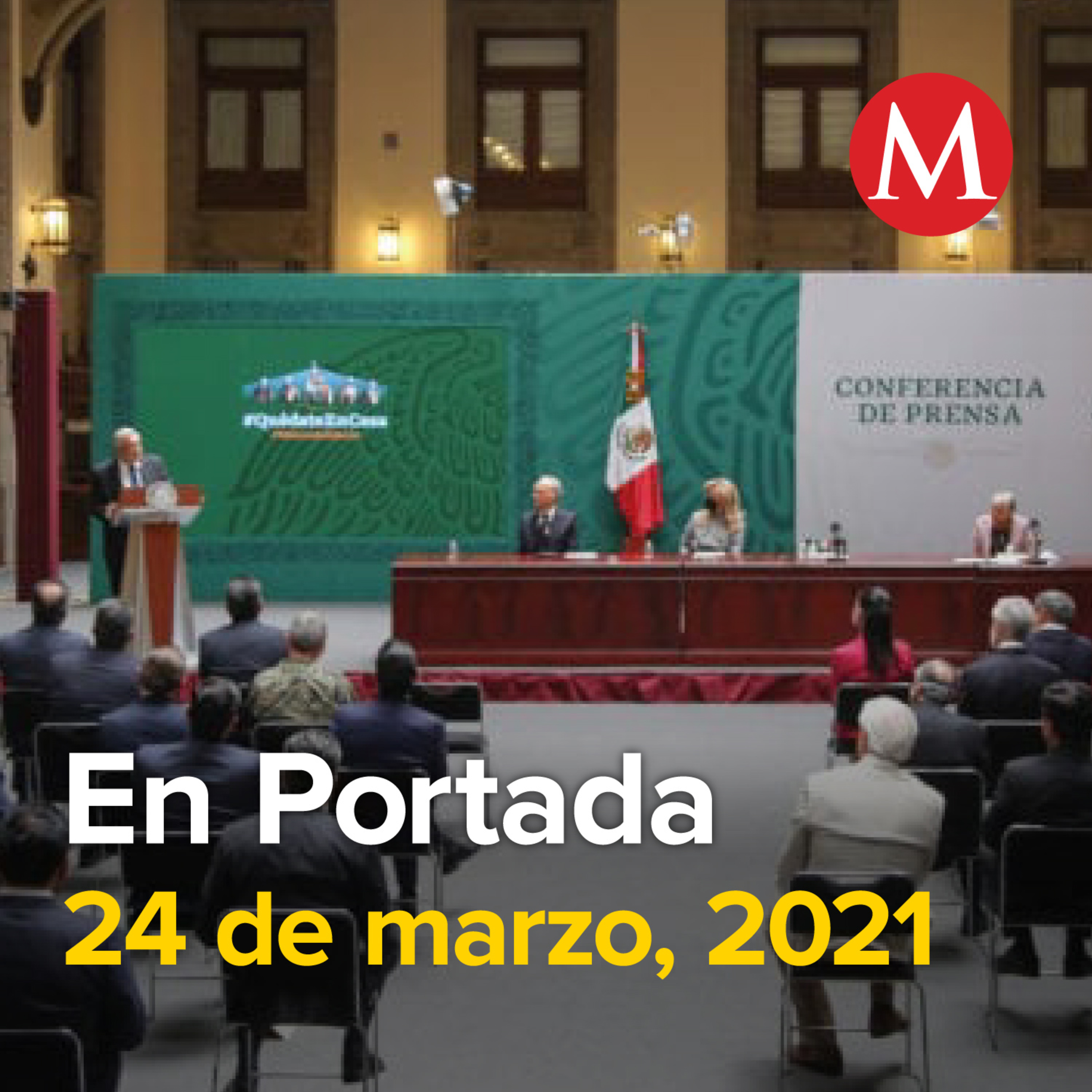 24-marzo-2021. AMLO firma Acuerdo Nacional por la Democracia. Ebrard se reúne con Roberta Jacobson. Ssa da recomendaciones ante vacaciones de Semana Santa.