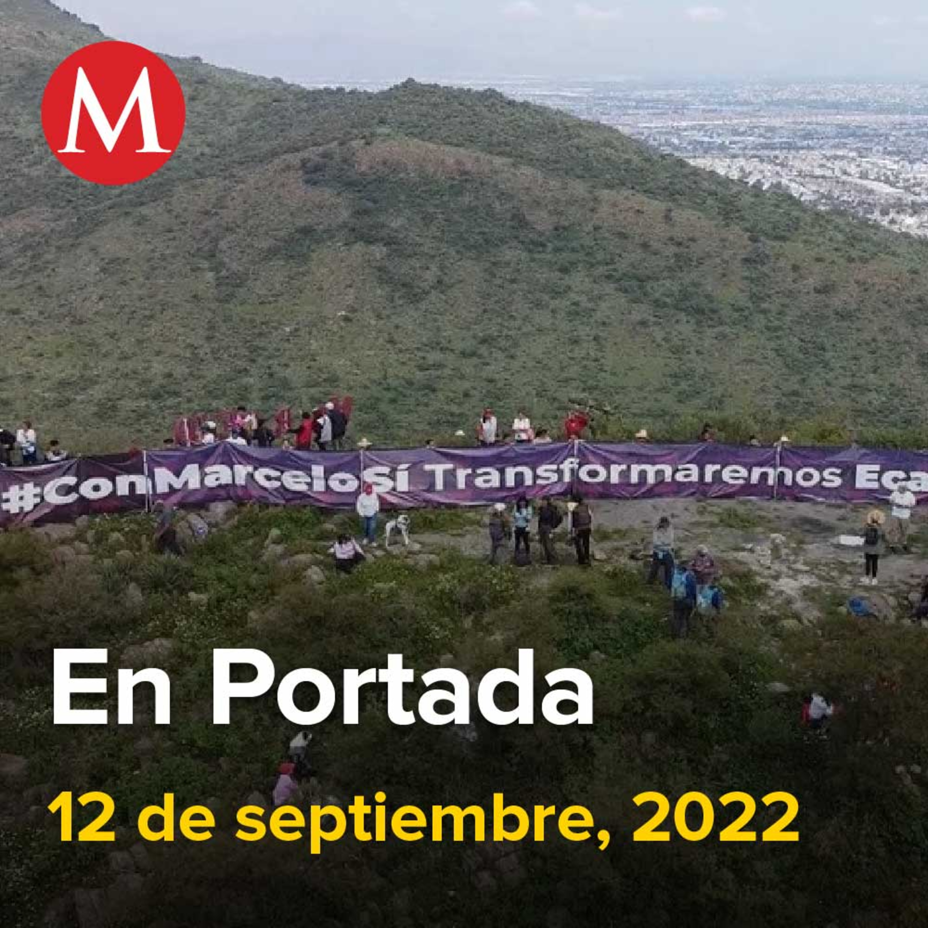 12-septiembre-2022. Con mítines afines a Ebrard apoyan su aspiración a candidatura presidencial, Colectivos marchan en CdMx en defensa de Julian Assange, FGR entrega a EU a 'El Sillas' líder
