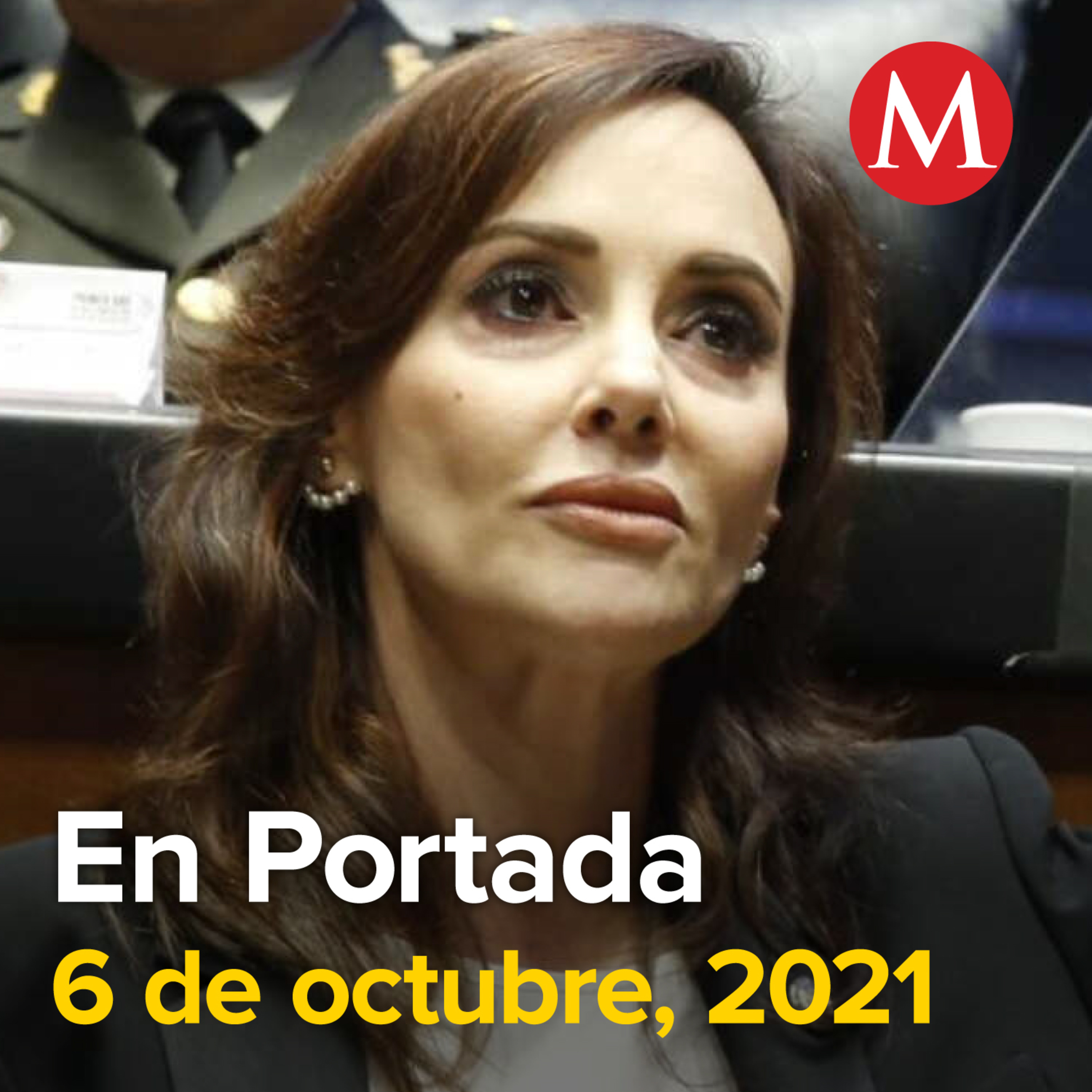 6-octubre-2021. Lilly Téllez denuncia amenazas tras señalamientos de AMLO. Morena impugna lineamientos del INE para revocación de mandato. Ebrard presenta nuevo pasaporte electrónico mexicano.