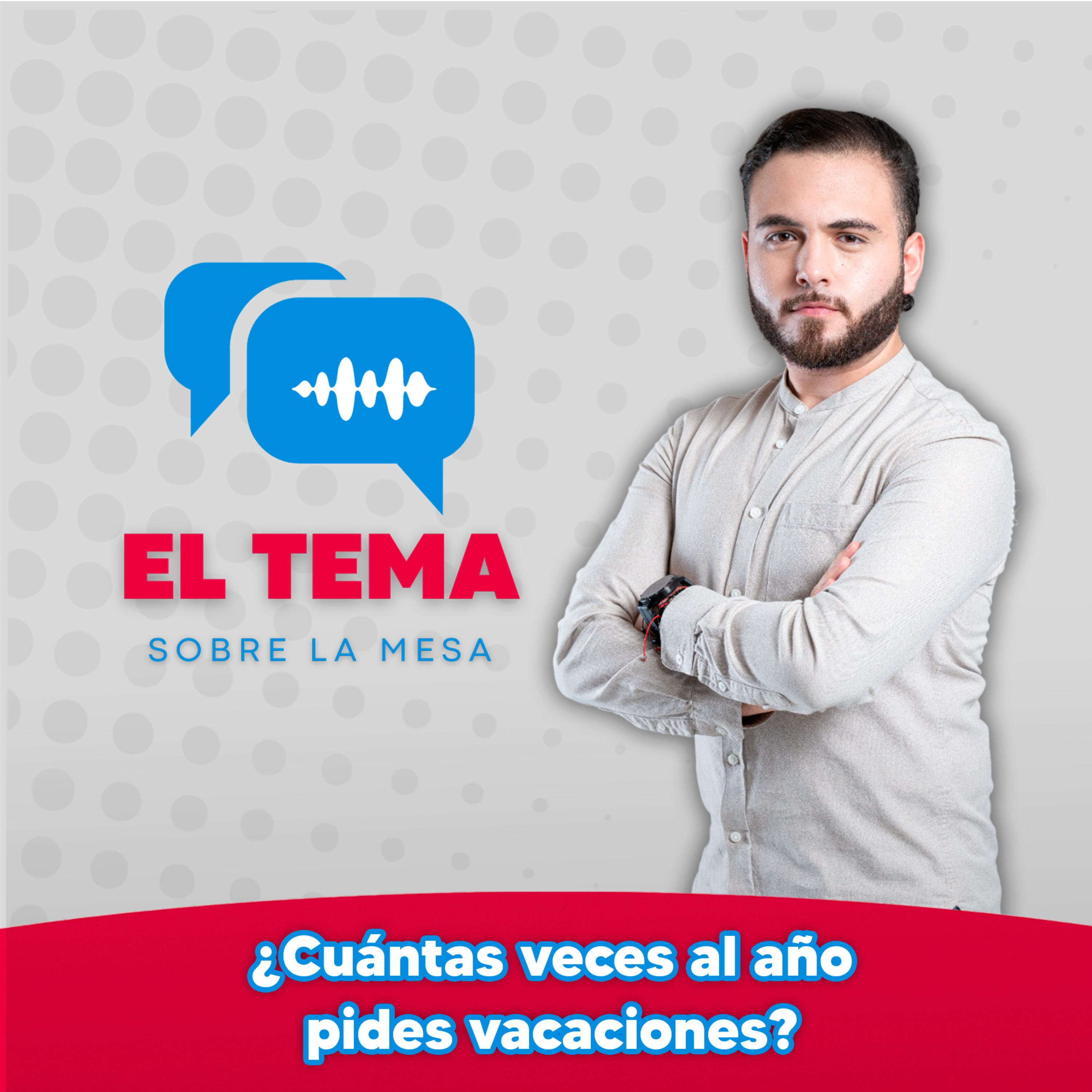 ¿Cuántas veces al año pides vacaciones? episode artwork