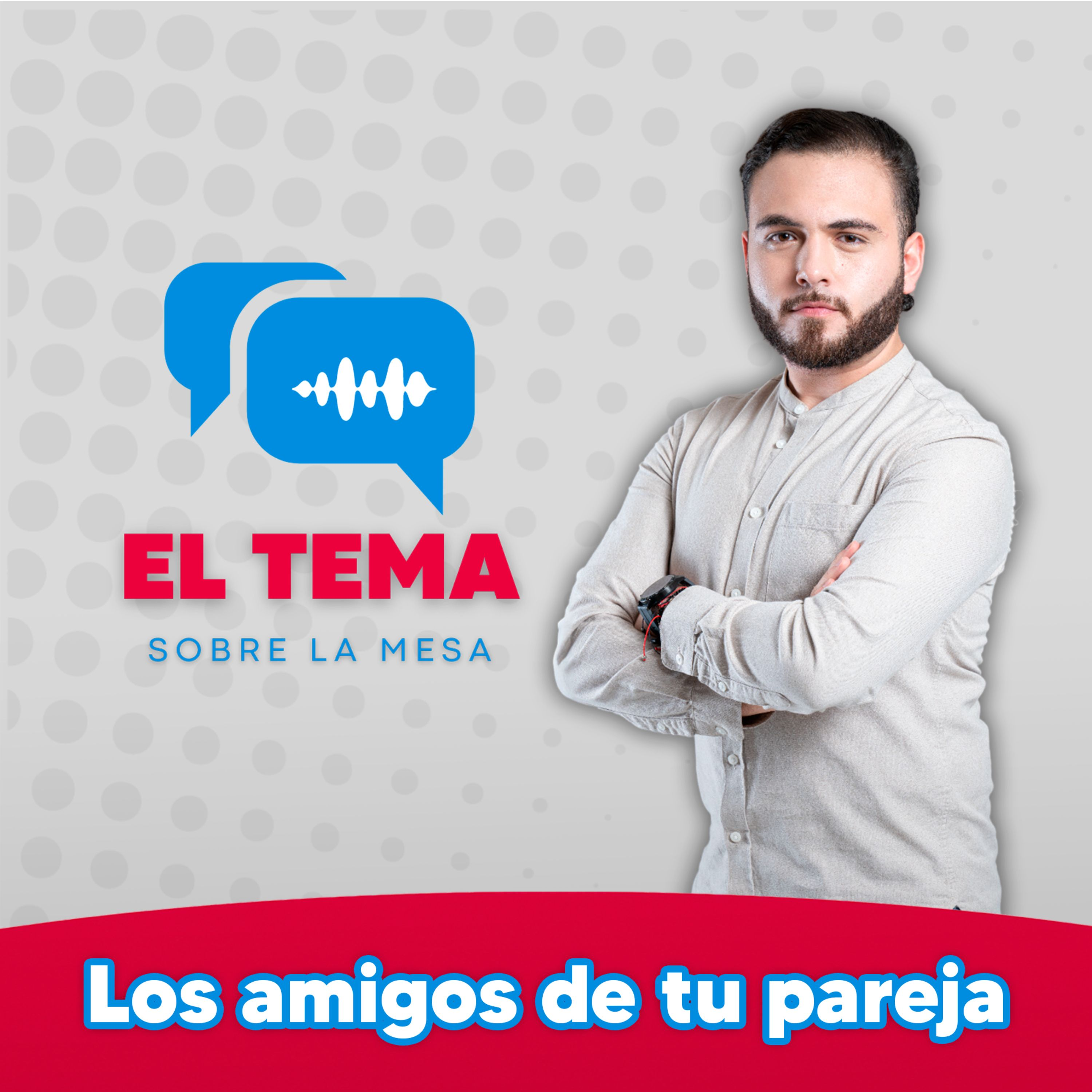 ¿Hasta dónde puedes convivir con los amigos/amigas de tu pareja? episode artwork